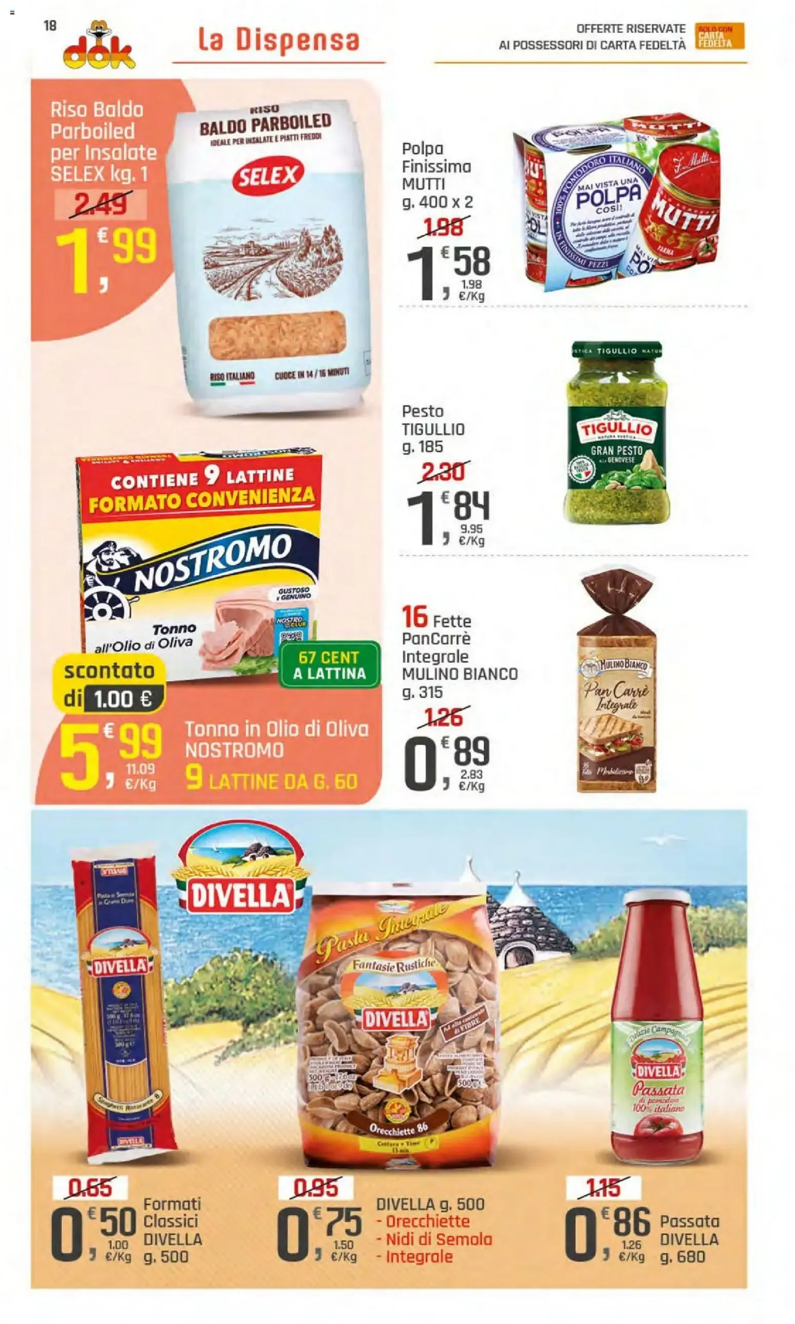 Ofertas DOK Supermercati - Del 23 Julio al 2 Agosto 2026 da 23 luglio a 2 agosto di 2026 - Pagina del volantino 18