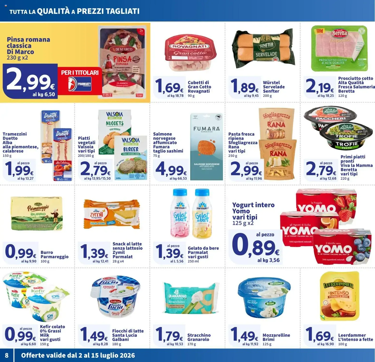 Nuovo SIGMA volantino Toscana dal 02/07/2026 > offerte anteprima 🛍️ da 2 luglio a 15 luglio di 2026 - Pagina del volantino 8