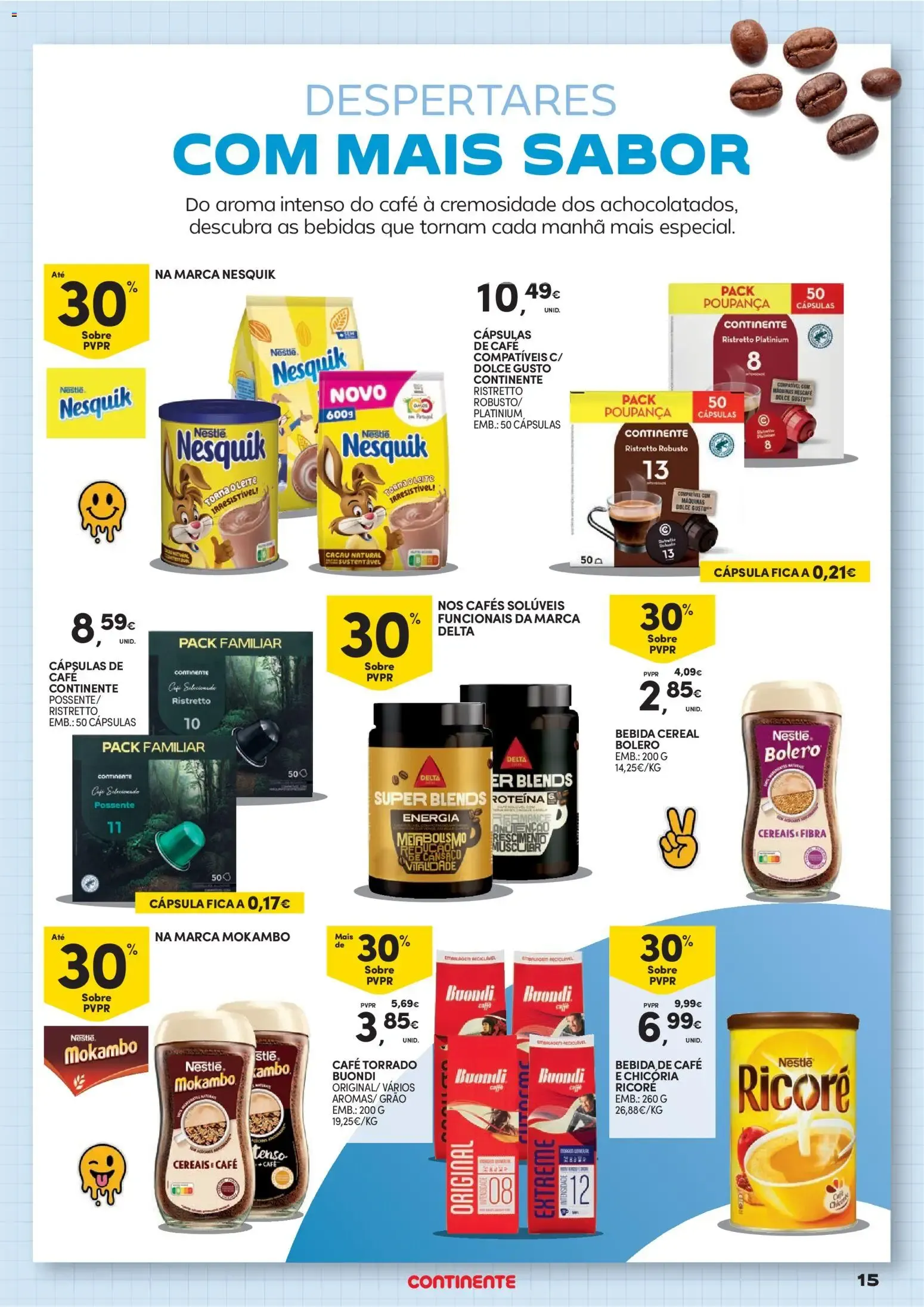 Folheto Continente - Pequeno Almoço » de 18/08/2026 - 30/08/2026 de 18 de agosto até 30 de agosto 2026 - Pagina 15