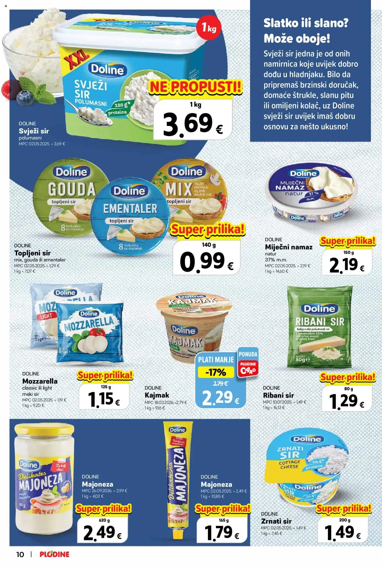 Katalog Plodine Brandovi Vrijedni Kupovine novi od 22.10.2026 na listanje > letak digitalni od 22. listopada do 4. studenoga 2026. - Pregled Stranica 10
