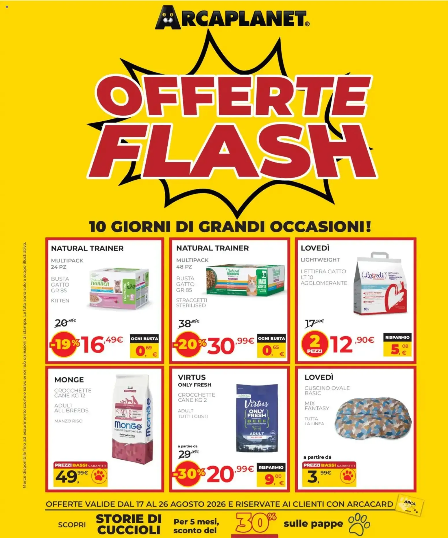 Arcaplanet - Offerte Flash da 17 agosto a 26 agosto di 2026 - Pagina del volantino 1