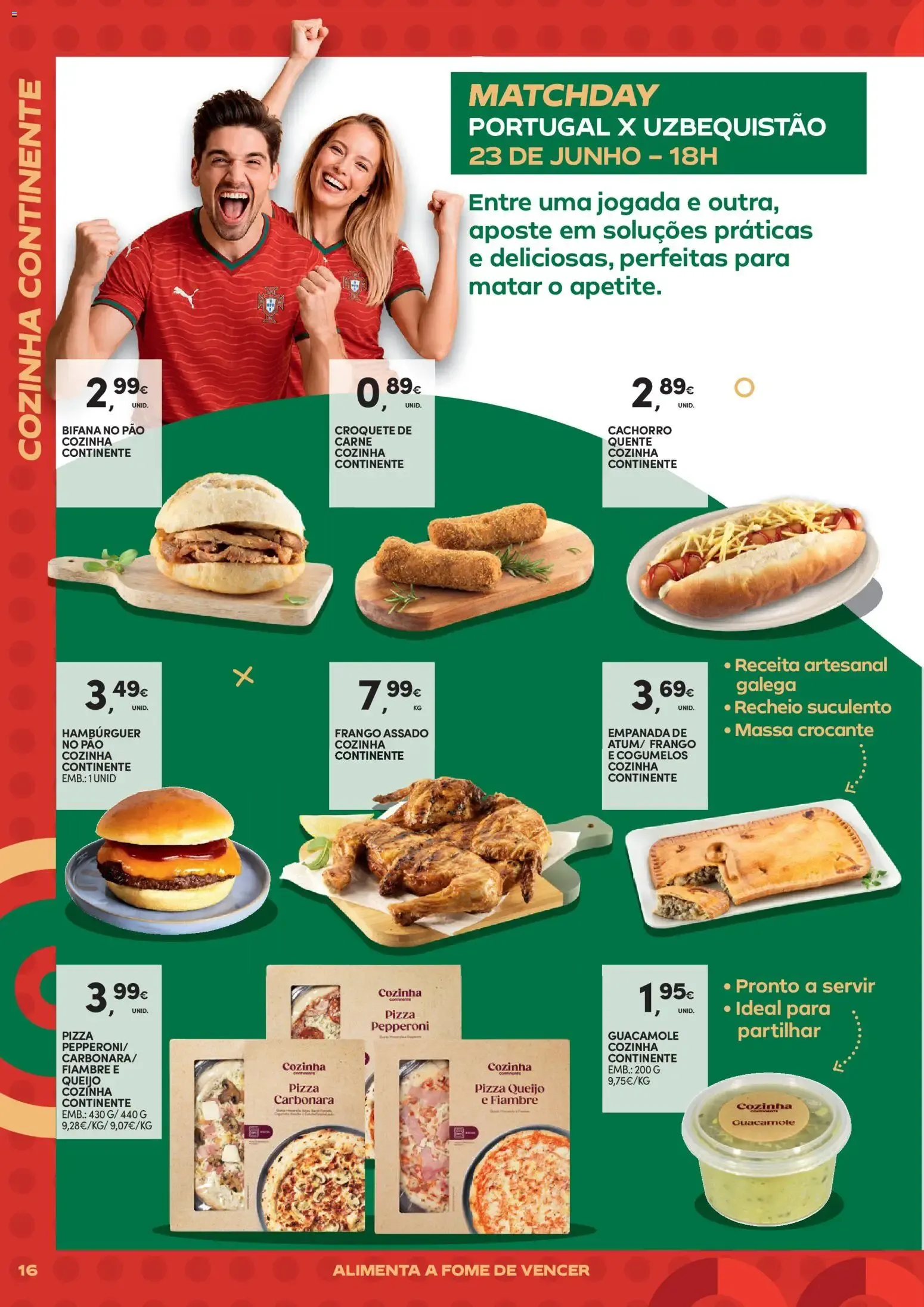 Folheto Continente - Futebol Alimenta a fome de vencer » de 09/06/2026 - 21/06/2026 de 9 de junho até 21 de junho 2026 - Pagina 16