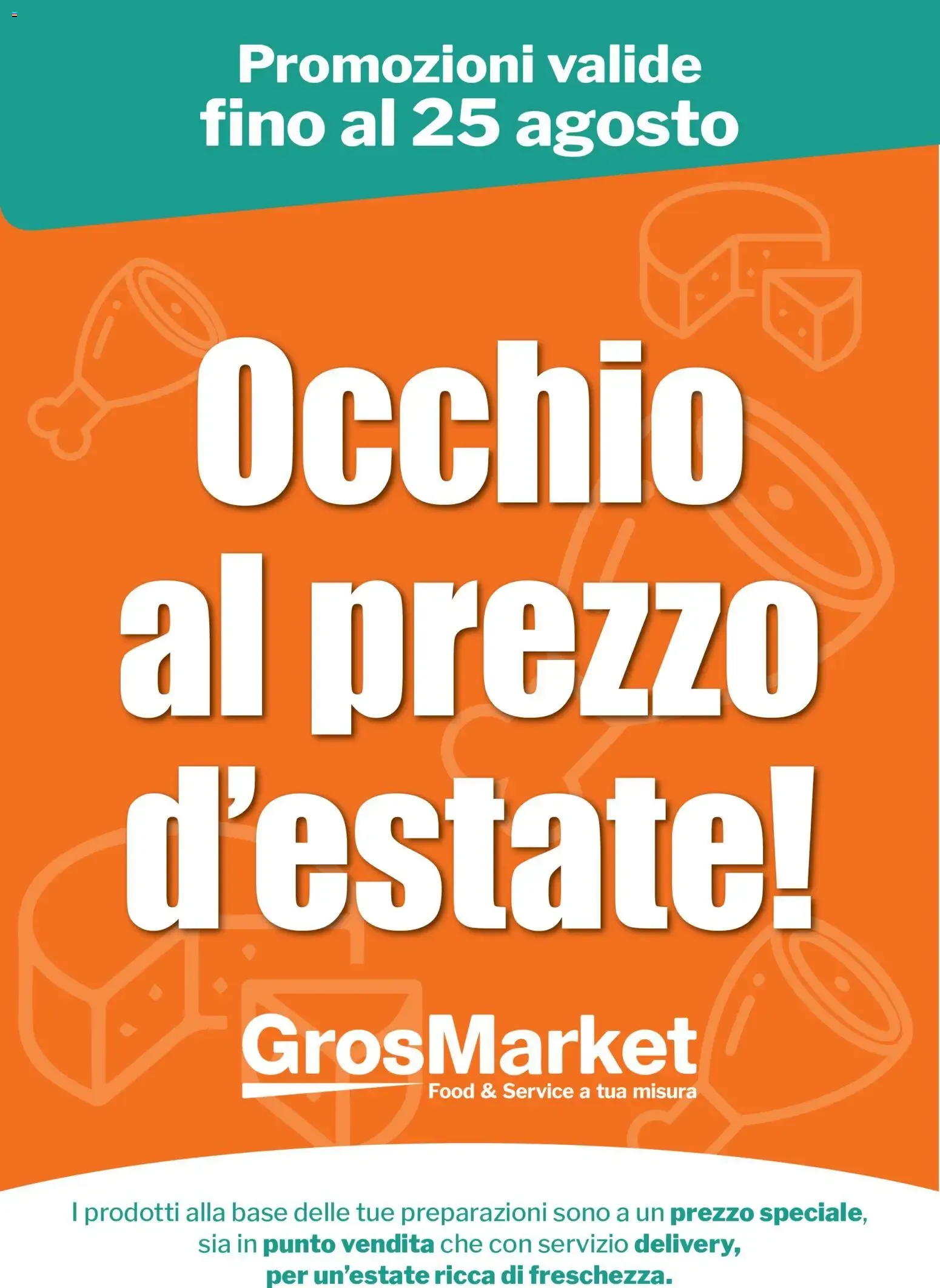 GrosMarket - Occhio al prezzo d'estate! Promozioni valide