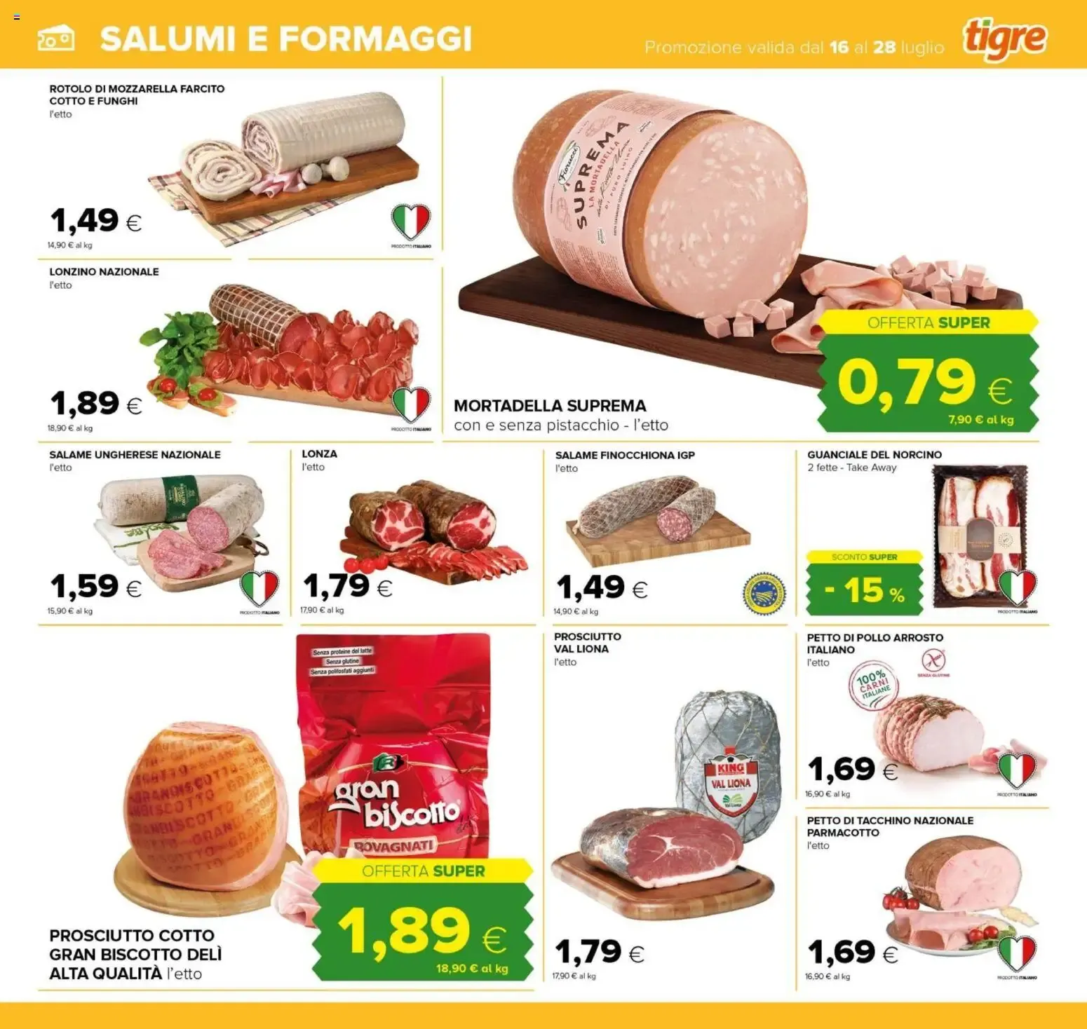 Nuovo Tigre volantino Cesano dal 16/07/2026 > offerte anteprima 🛍️ da 16 luglio a 28 luglio di 2026 - Pagina del volantino 15