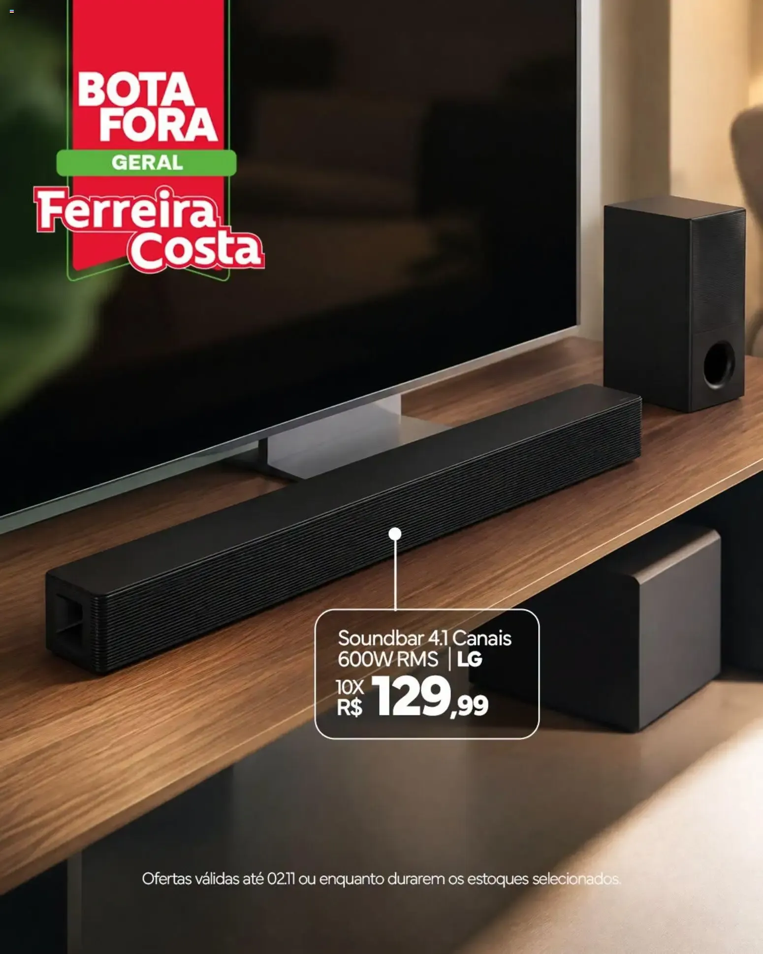 Encarte de Ferreira Costa - BOTA FORA GERAL: Ofertas para cada cantinho da sua casa 14 de outubro até 2 de novembro 2026 - Pagina 3