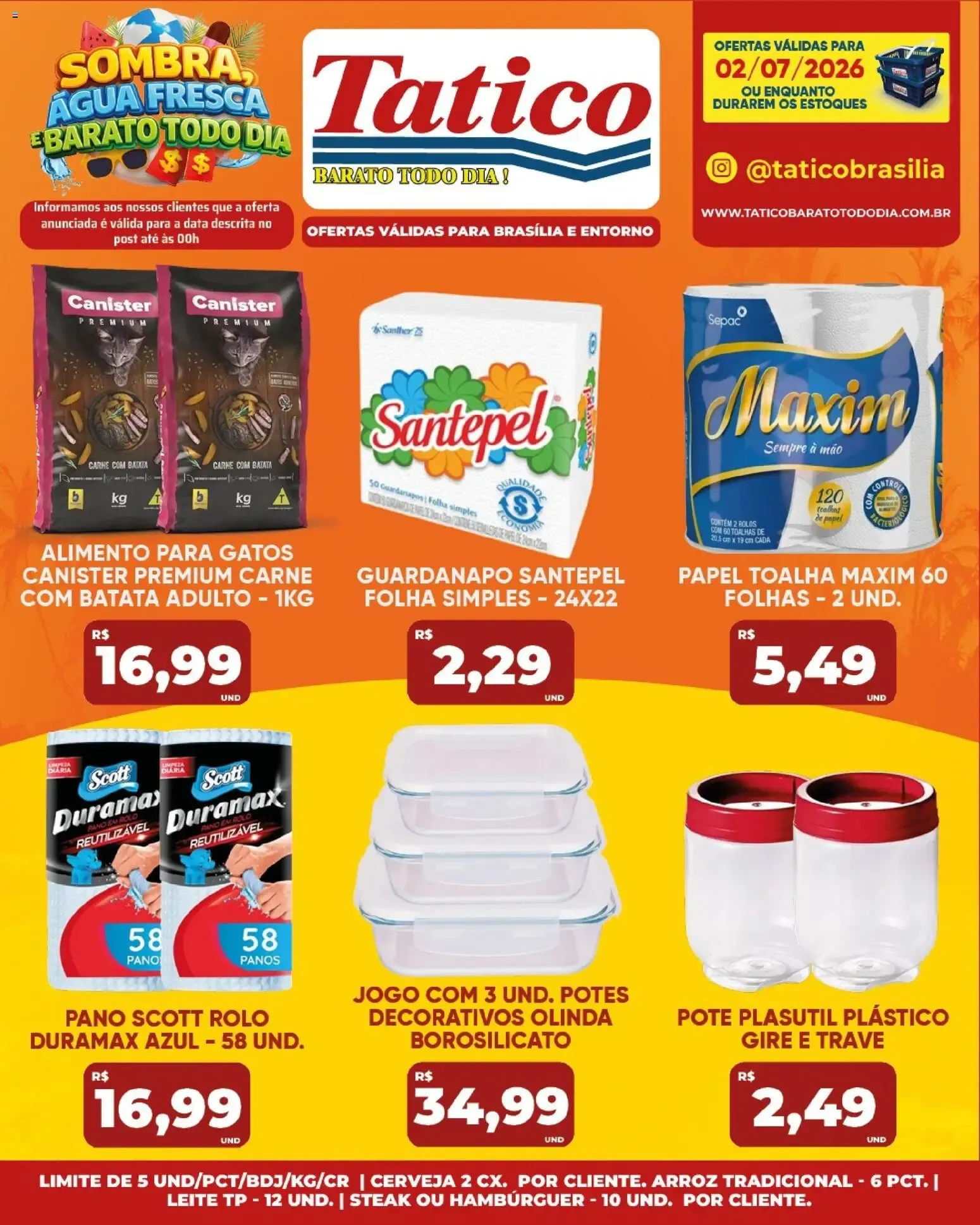 Encarte de Tatico BARATO TODO DIA! SOMBRA, AGUA FRESCA E BARATO TODO DIA! 2 de julho até 2 de julho 2026 - Pagina 18