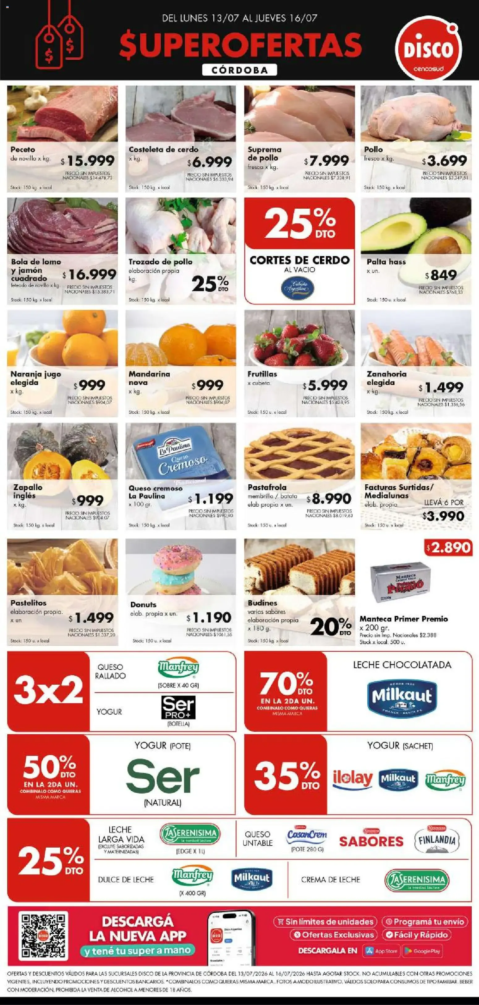 Ofertas de Disco - SUPEROFÈRTAS CÓRDOBA del 13/07/2026 al 16/07/2026 13 de julio al 16 de julio 2026 - Página 1 del catálogo