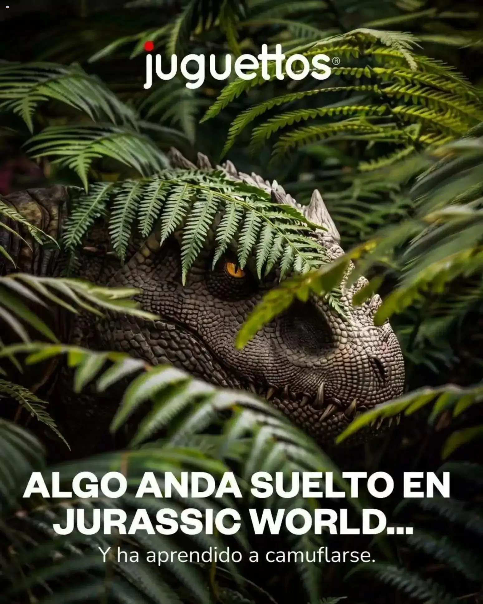 Catálogo de Juguettos Jurassic World 25/09/2026 - 06/10/2026 25 de septiembre al 6 de octubre 2026 - Página 1