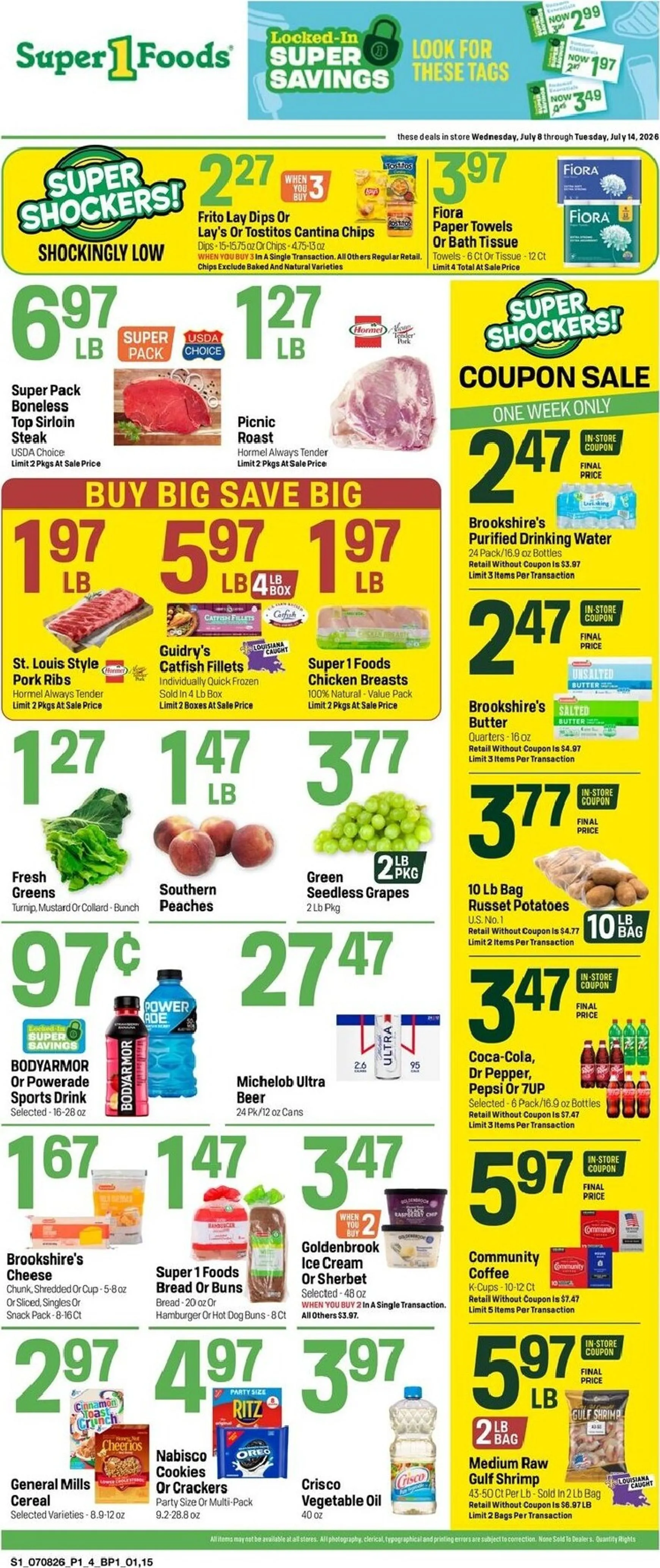 Current Super 1 Foods leaflet valid from Wednesday 07/08/2026 to Tuesday 07/14/2026