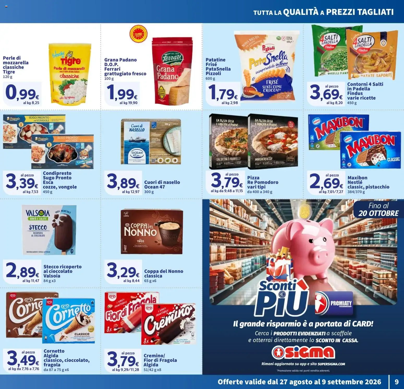 Nuovo SIGMA volantino dal 27/08/2026 > offerte anteprima 🛍️ da 27 agosto a 9 settembre di 2026 - Pagina del volantino 9