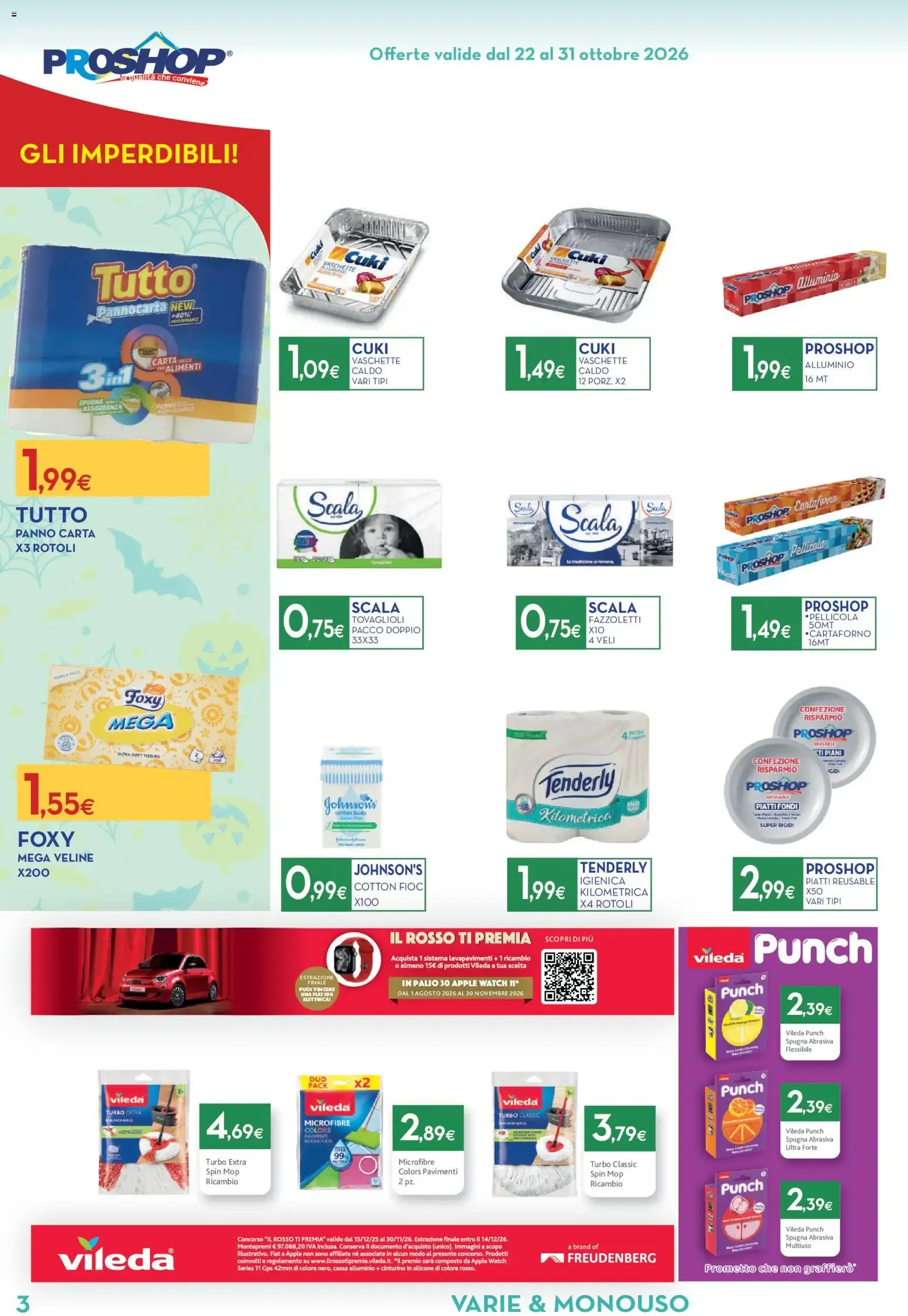 Nuovo Halloween volantino di Proshop dal 22/10/2026 > offerte anteprima 🍂 da 22 ottobre a 31 ottobre di 2026 - Pagina del volantino 4
