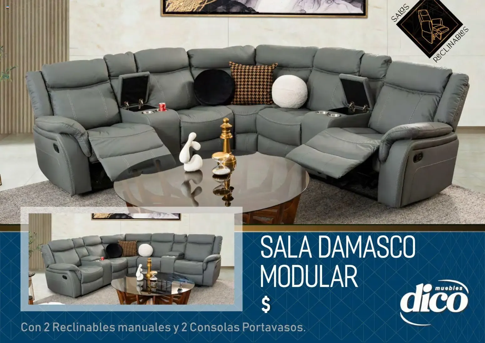 Catálogo de Muebles Dico catálogo Salas reclinables (27/03/2026 - 31/08/2026) - catálogo en línea 27 de marzo al 31 de agosto 2026 - Pagina 11