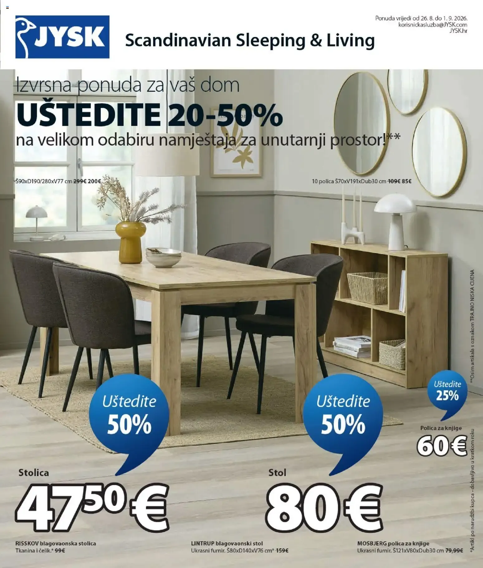 Katalog JYSK Katalog novi od 26.08.2026 na listanje > letak digitalni od 26. kolovoza do 1. rujna 2026. - Pregled Stranica 1