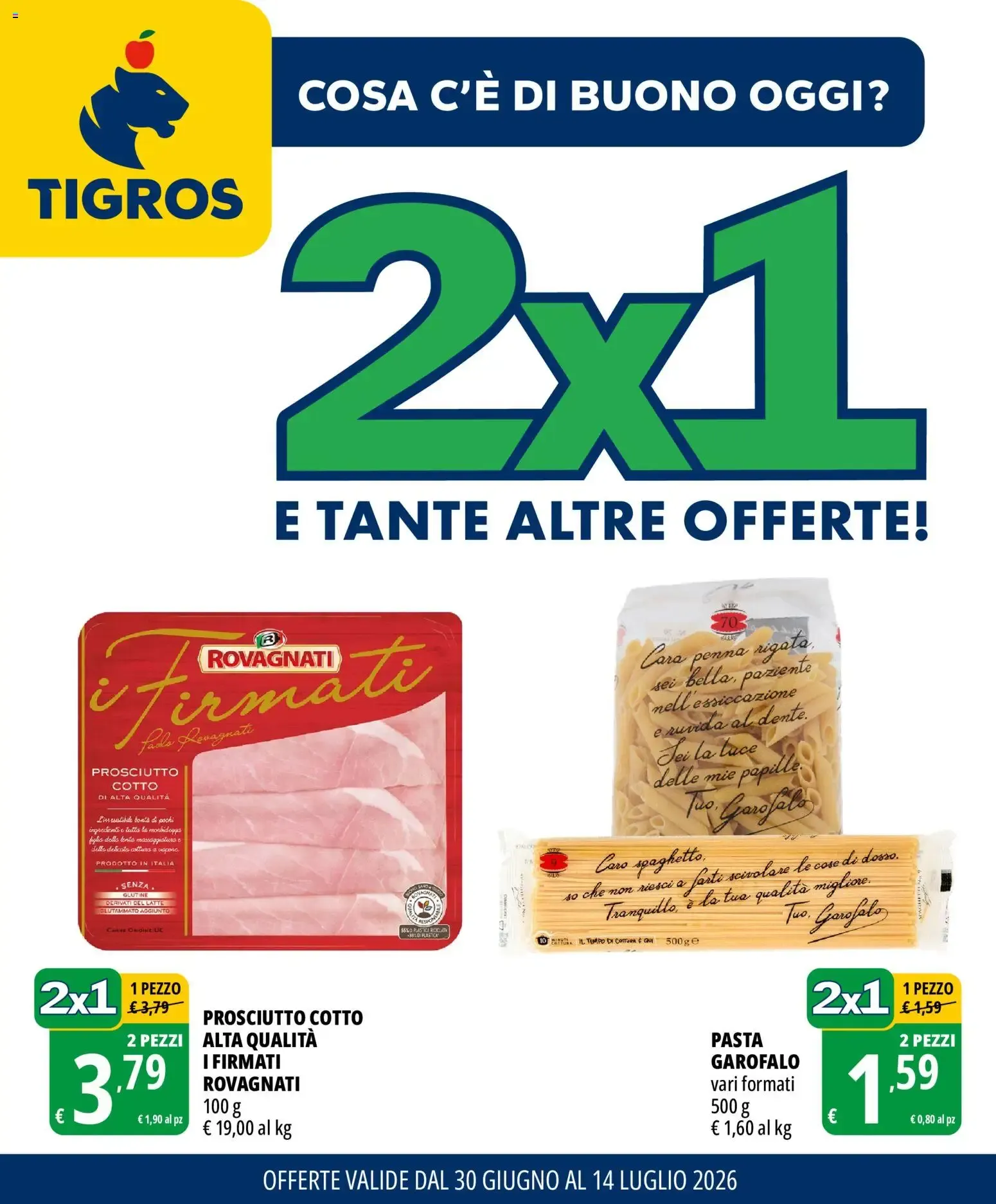 Cosa c'è di buono oggi? 2x1 e tante altre offerte! Tigros da 30 giugno a 14 luglio di 2026 - Pagina del volantino 1