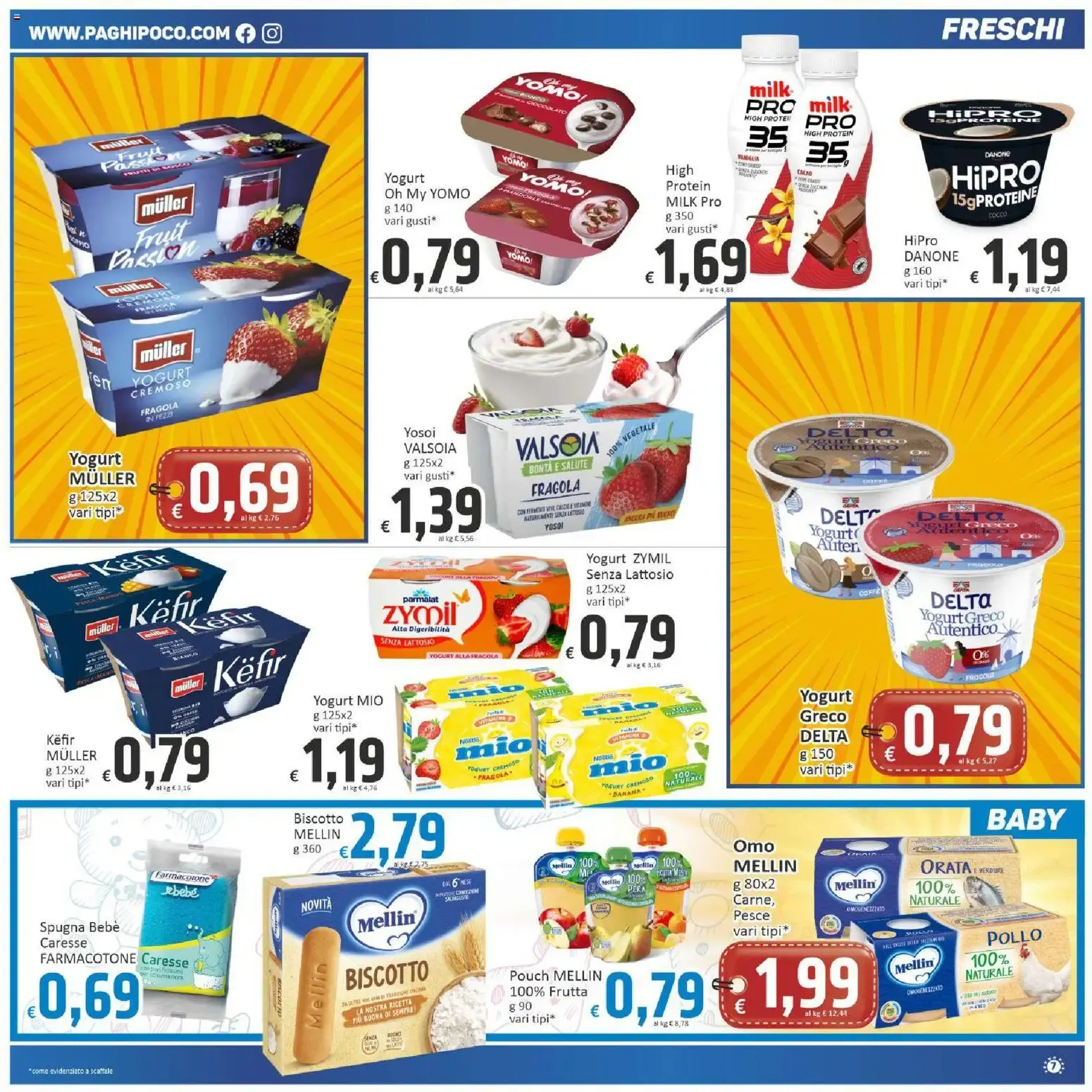 Nuovo Paghi Poco volantino dal 13/10/2026 > offerte anteprima 🛍️ da 13 ottobre a 22 ottobre di 2026 - Pagina del volantino 7