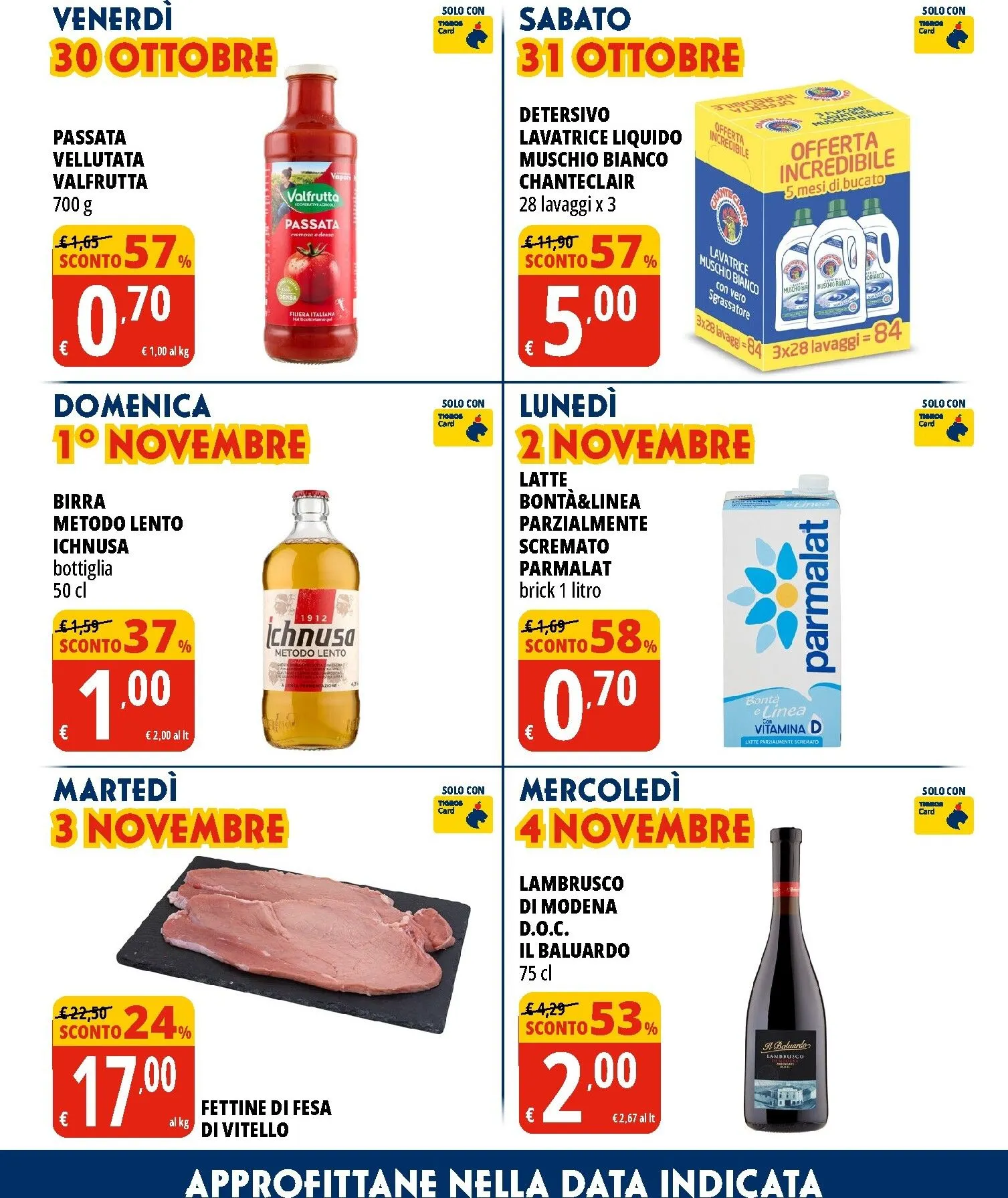 Tigros - Cosa c'è di buono oggi? Le 14 Follie da 28 ottobre a 10 novembre di 2026 - Pagina del volantino 3