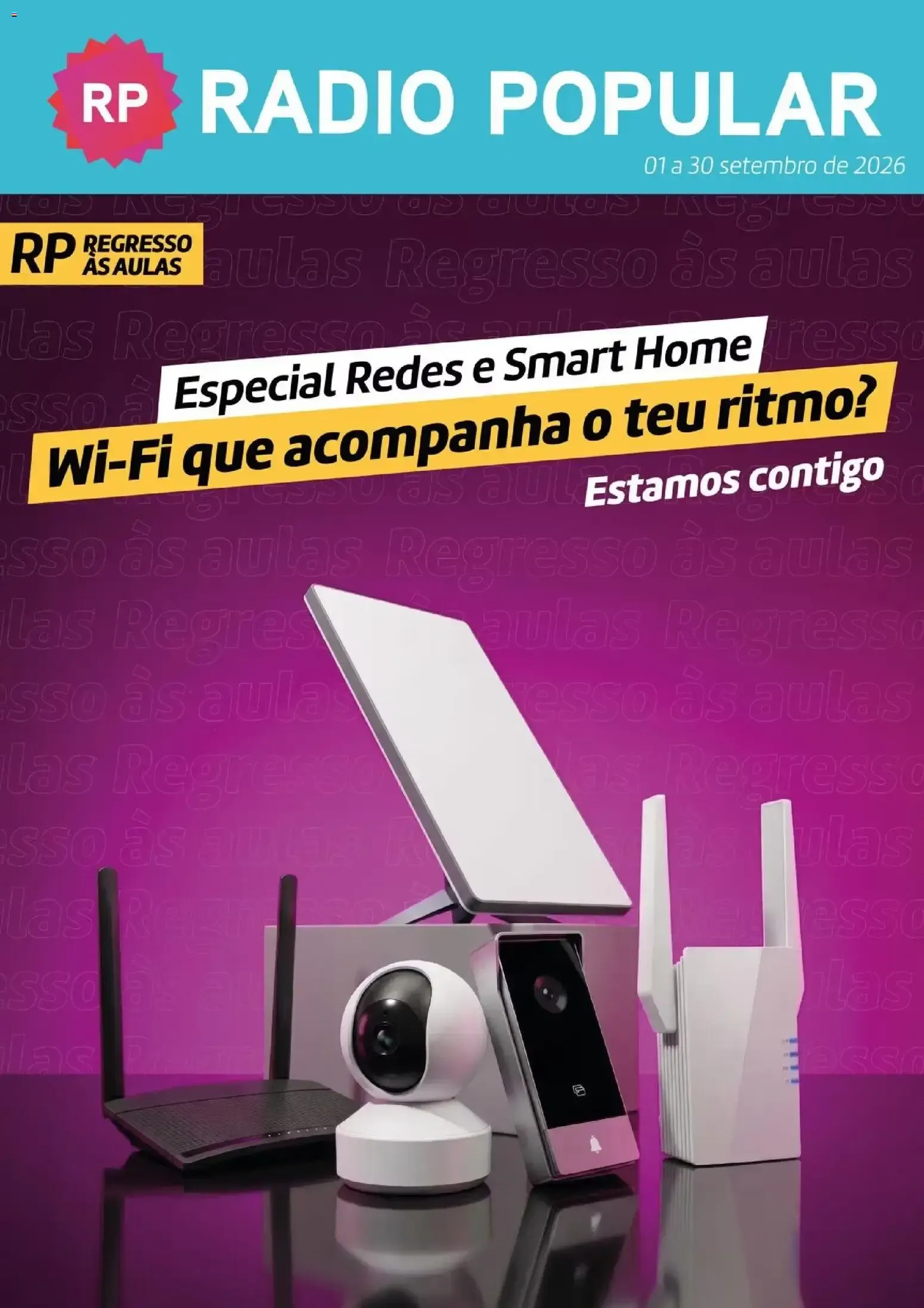 Folheto Radio Popular Especial Redes e Smart Home » de 01/09/2026 - 30/09/2026 de 1 de setembro até 30 de setembro 2026 - Pagina 1