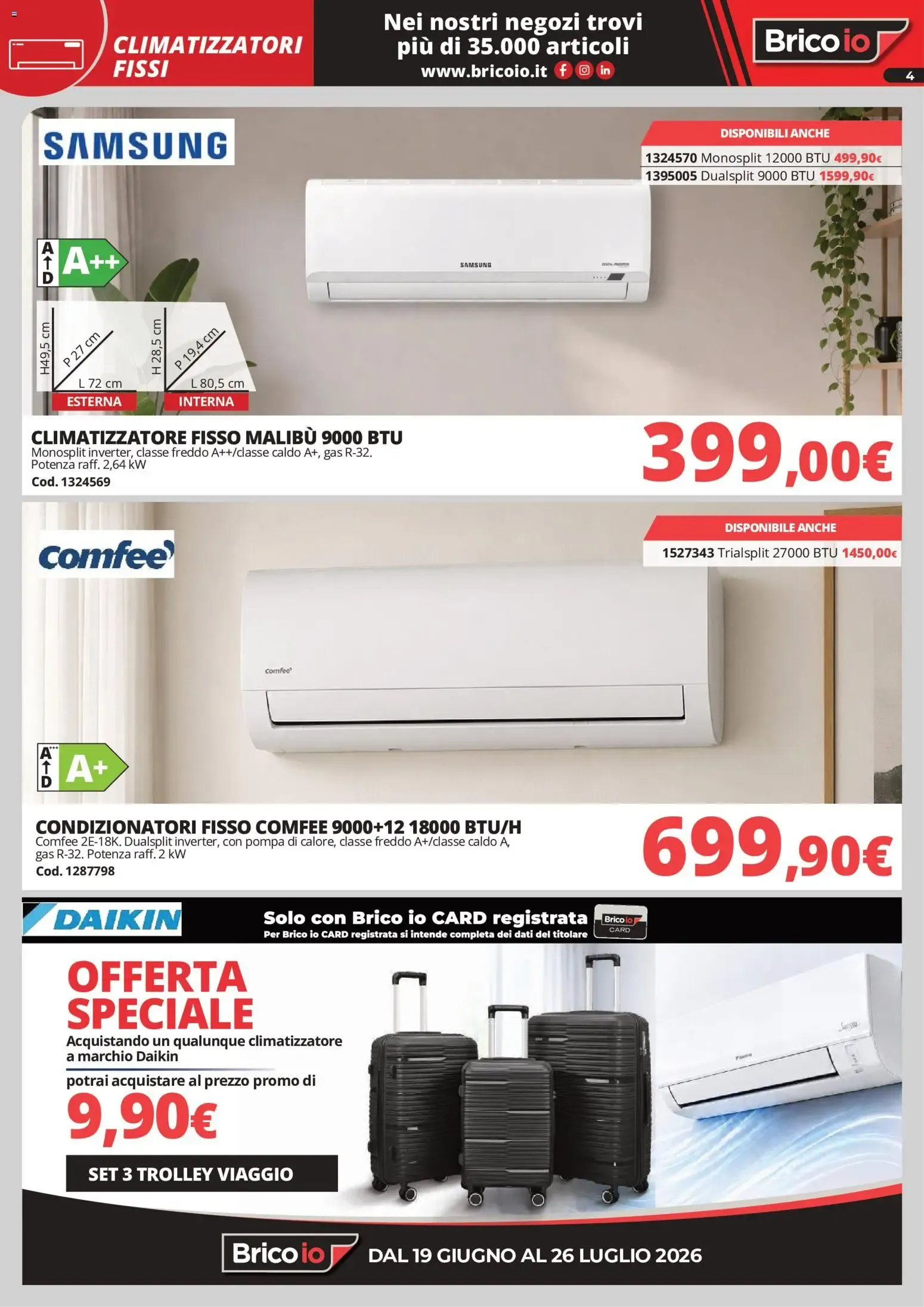 Nuovo Brico io volantino Refrigerazione dal 28/05/2026 > offerte anteprima 🛍️ da 28 maggio a 6 settembre di 2026 - Pagina del volantino 4