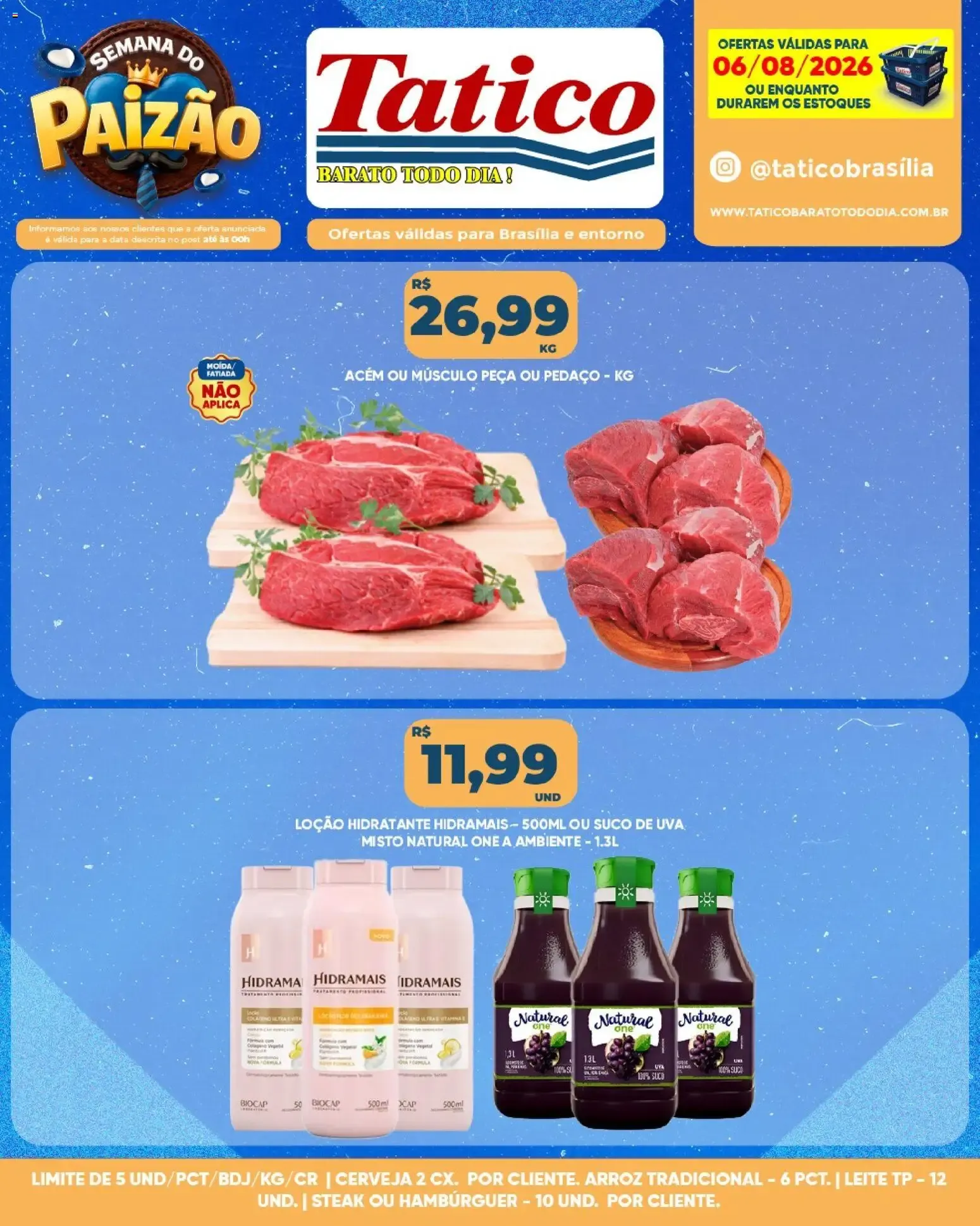 Encarte de Tatico | Semana do Paizão: Ofertas do Dia 06/08/2026 6 de agosto até 6 de agosto 2026 - Pagina 10