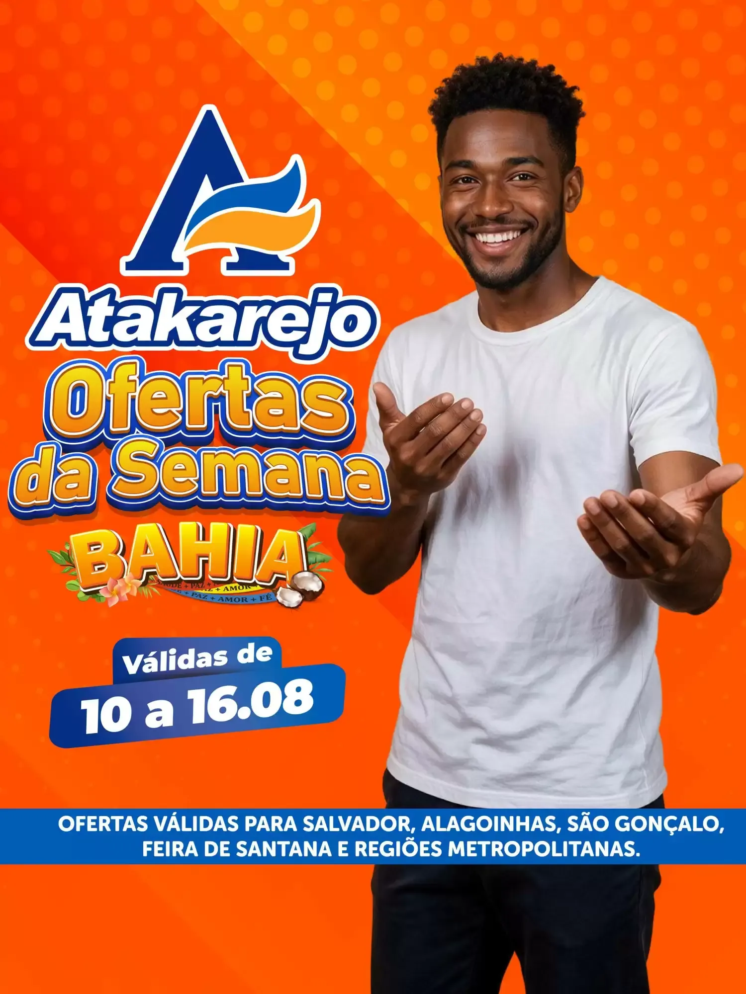 Encarte de Atakarejo Ofertas da Semana BAHIA 10 de agosto até 16 de agosto 2026 - Pagina 1