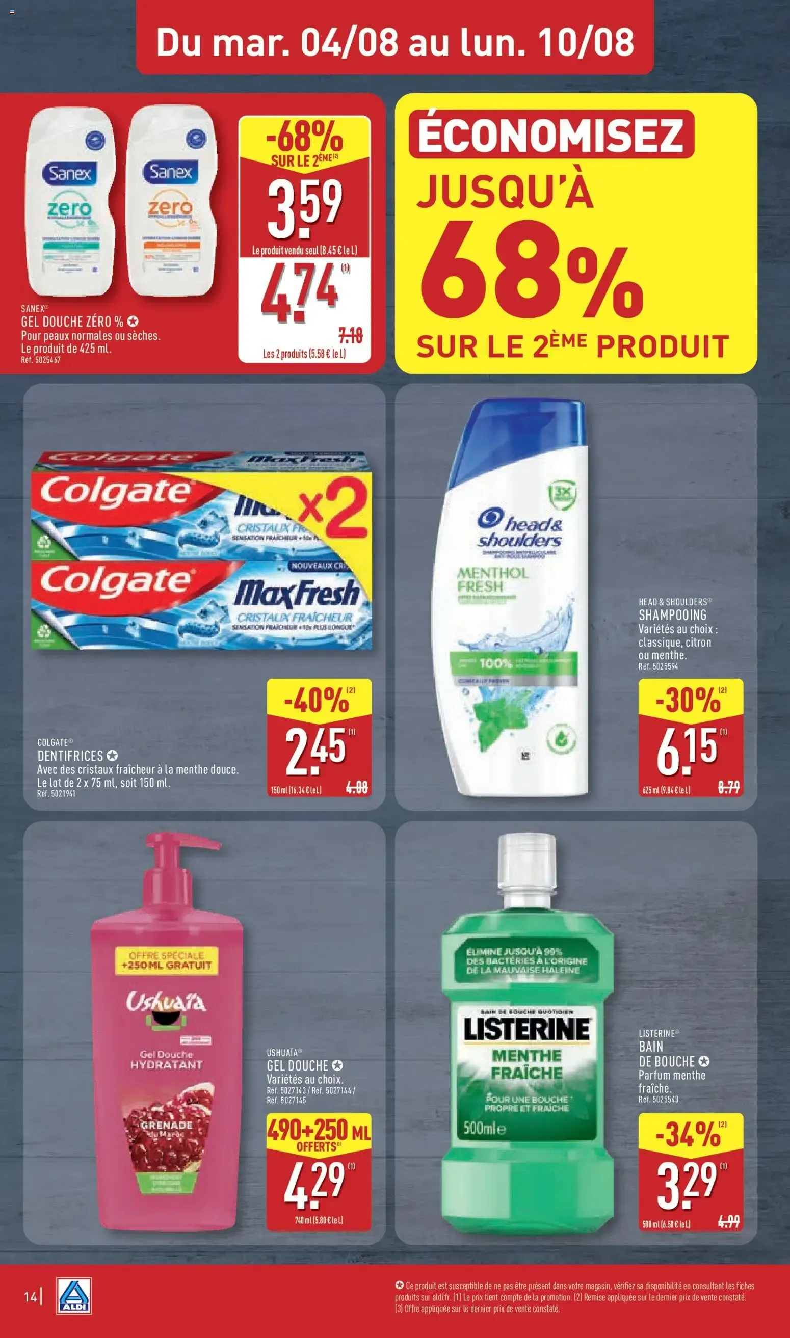 DÉCOUVREZ NOS MÉGA FORMATS À PRIX DISCOUNT. du 4 août au 10 août 2026 - Catalogue page 16