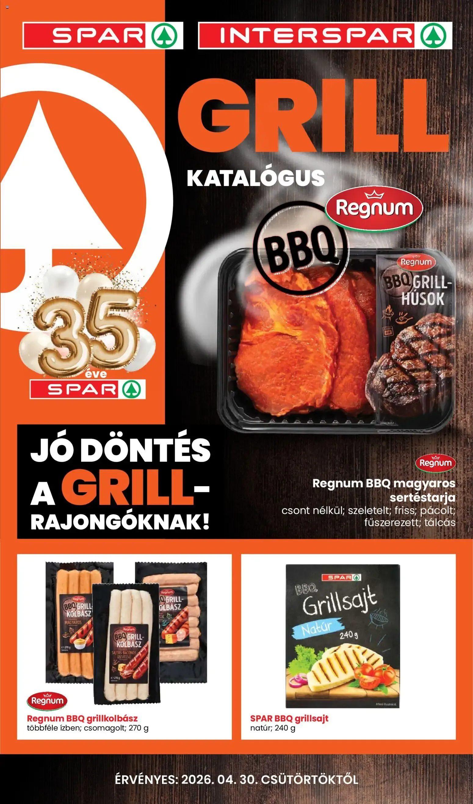 Katalógus Spar Grill katalógus - 2026.04.30.-tól április 30.-tól július 12.-ig 2026. - Oldal 1