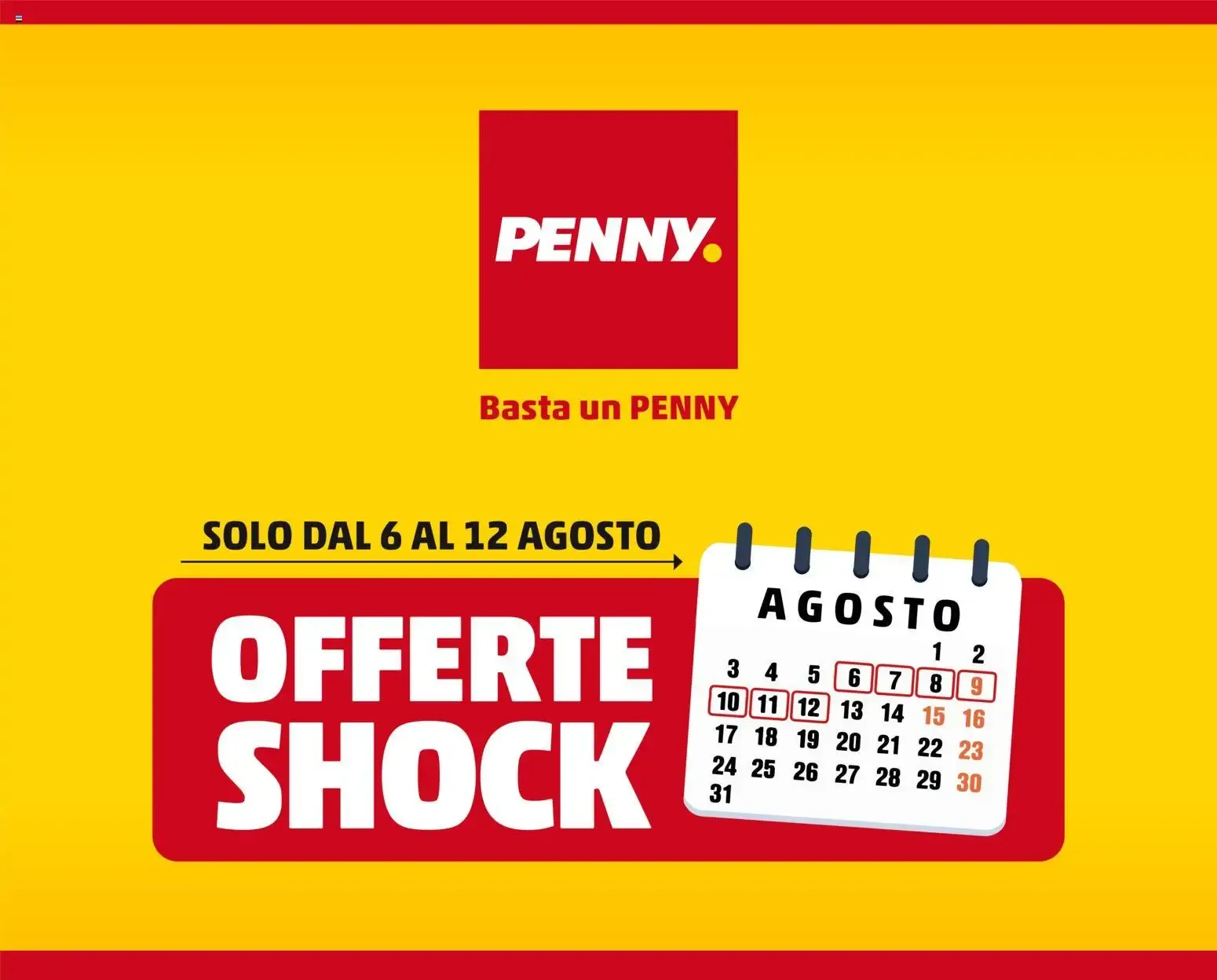 OFFERTE SHOCK PENNY da 6 agosto a 12 agosto di 2026 - Pagina del volantino 1