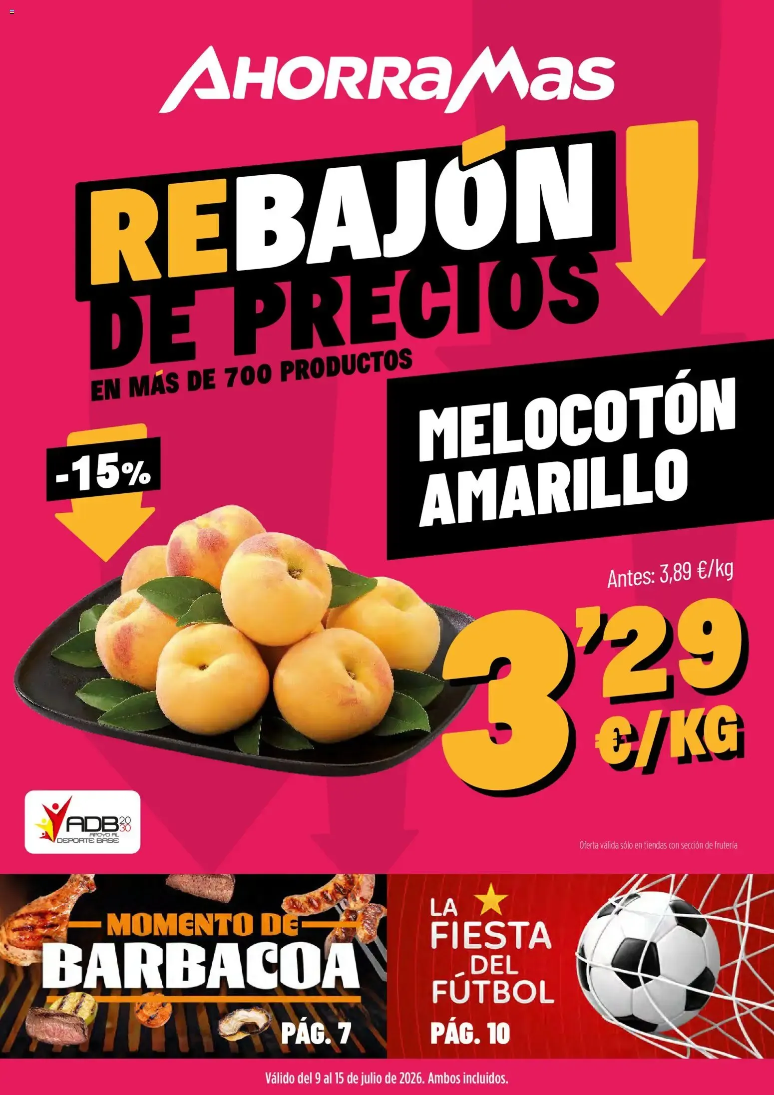 Catálogo de AhorraMas: Rebajón de Precios en más de 700 productos 9 de julio al 15 de julio 2026 - Página 1