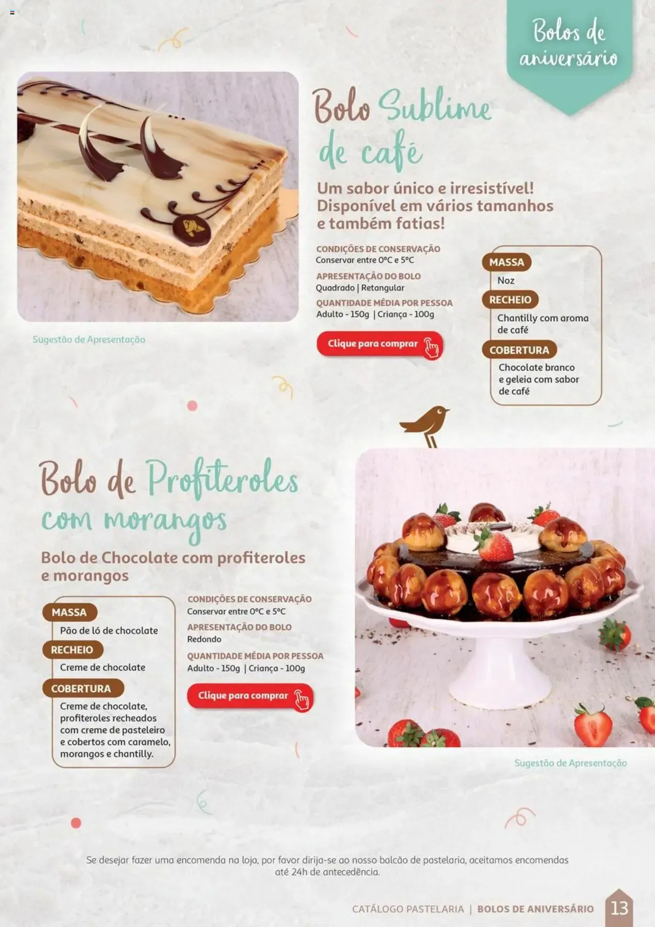 Folheto Auchan Catálogo de Pastelaria » de 08/04/2024 - 31/12/2026 de 8 de abril até 31 de dezembro 2026 - Pagina 13