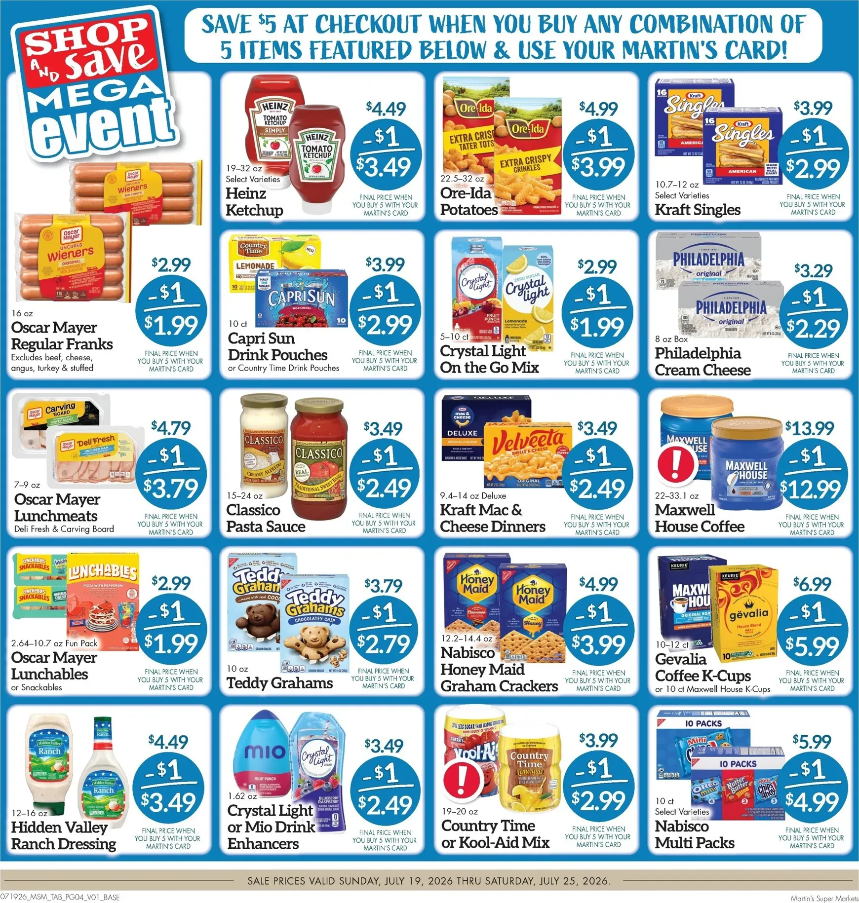 Weekly promotion Current Martin's Super Markets - Next Ad leaflet valid from Sunday 07/19/2026 to Saturday 07/25/2026 spanning from July 19 to July 25 2026 - Page 4 for Catalogue 365