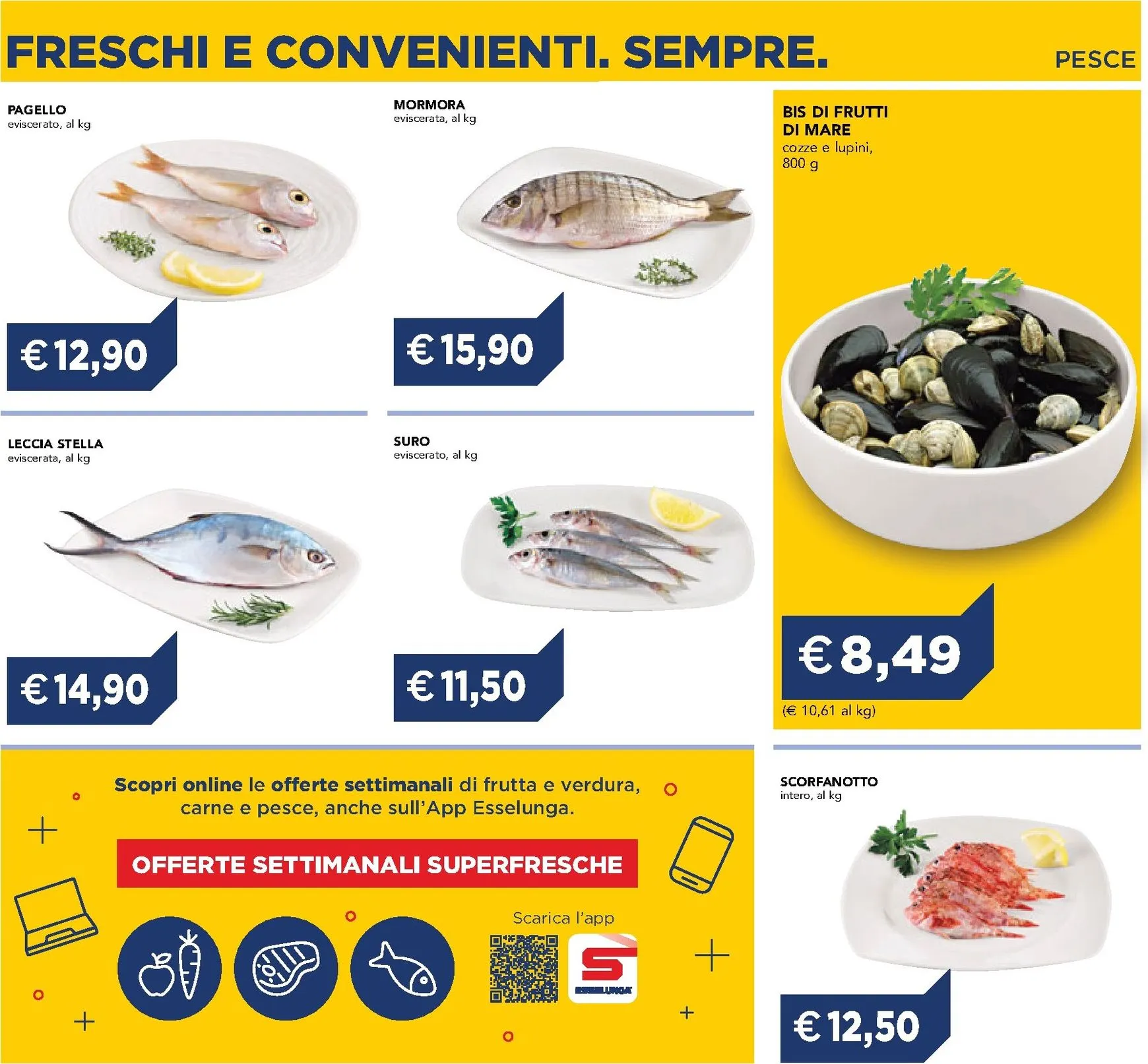 Volantino attuale di Esselunga - Freschi e Convenienti. Sempre. valido dal mercoledì 01/07/2026 al lunedì 31/08/2026 da 1 luglio a 31 agosto di 2026 - Pagina del volantino 7