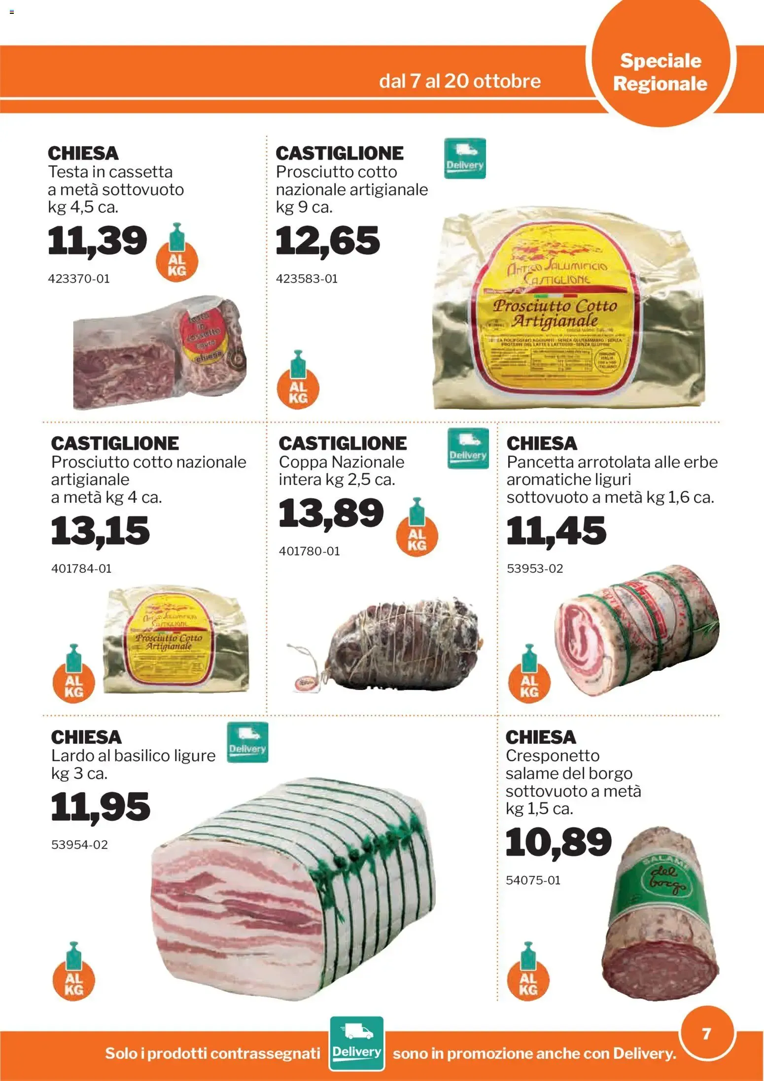 Nuovo Sogegross volantino Liguria dal 07/10/2026 > offerte anteprima 🛍️ da 7 ottobre a 20 ottobre di 2026 - Pagina del volantino 7