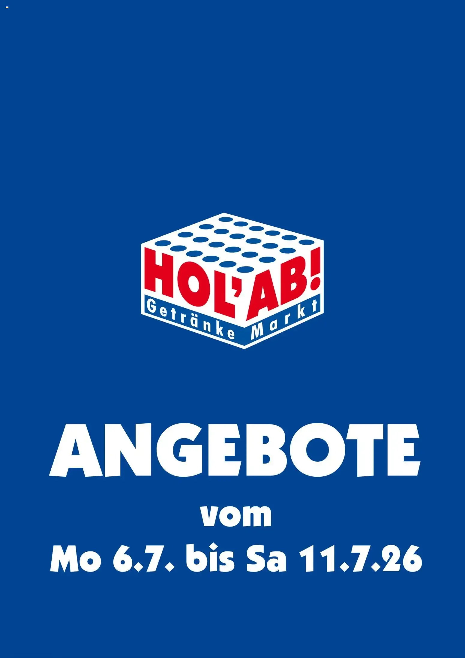 HOL’AB! Prospekt (ab 06.07.2026) zum Blättern von 6. Juli bis 11. Juli 2026 - Prospekt seite 1