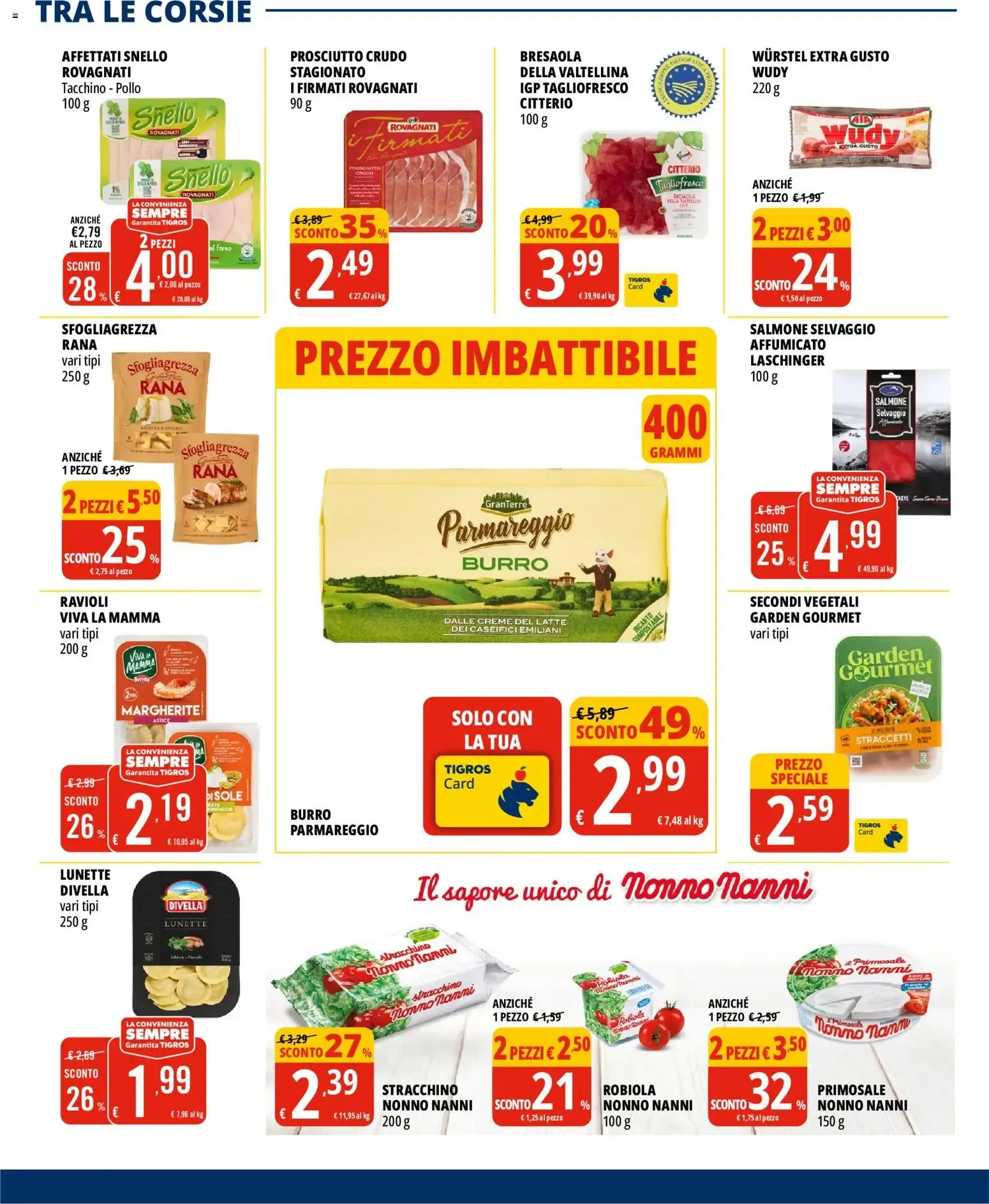 Cosa c'è di buono oggi? 2x1 e tante altre offerte! Tigros da 30 giugno a 14 luglio di 2026 - Pagina del volantino 12