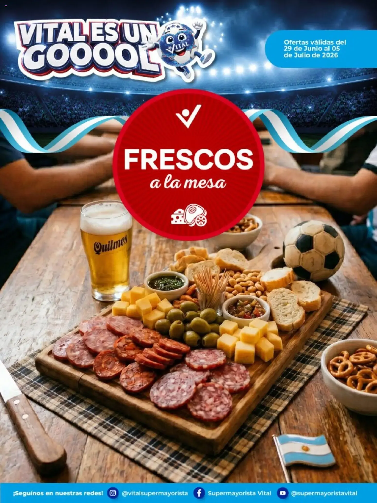 Ofertas de Vital es un Gooool - Frescos a la mesa 29 de junio al 5 de julio 2026 - Página 1 del catálogo