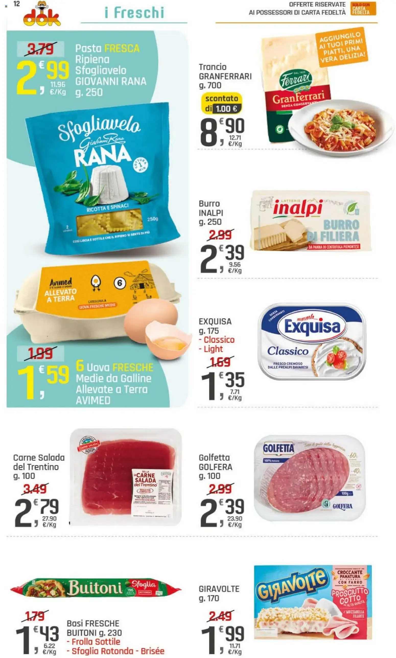 DOK Supermercati - Sotto Costo da 9 luglio a 18 luglio di 2026 - Pagina del volantino 12