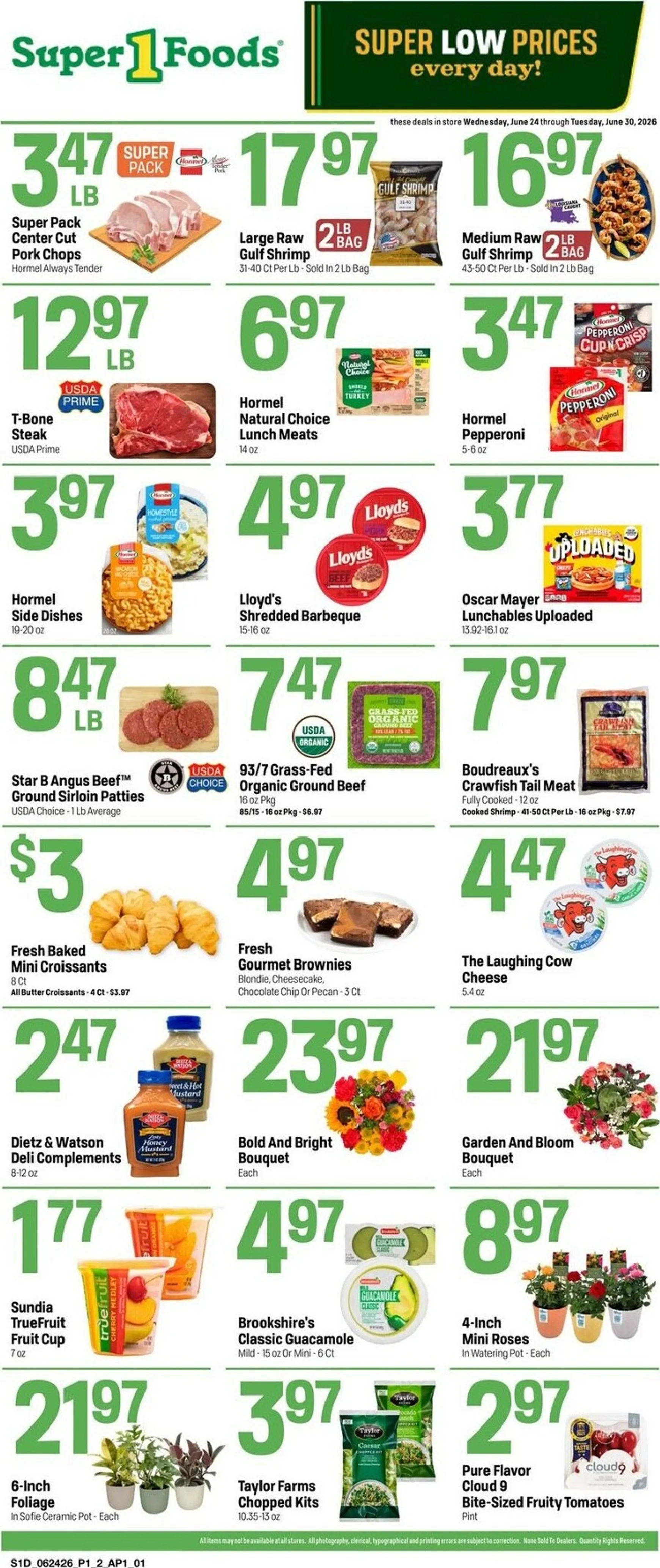 Current Super 1 Foods - Super low prices every day leaflet valid from Wednesday 06/24/2026 to Tuesday 06/30/2026