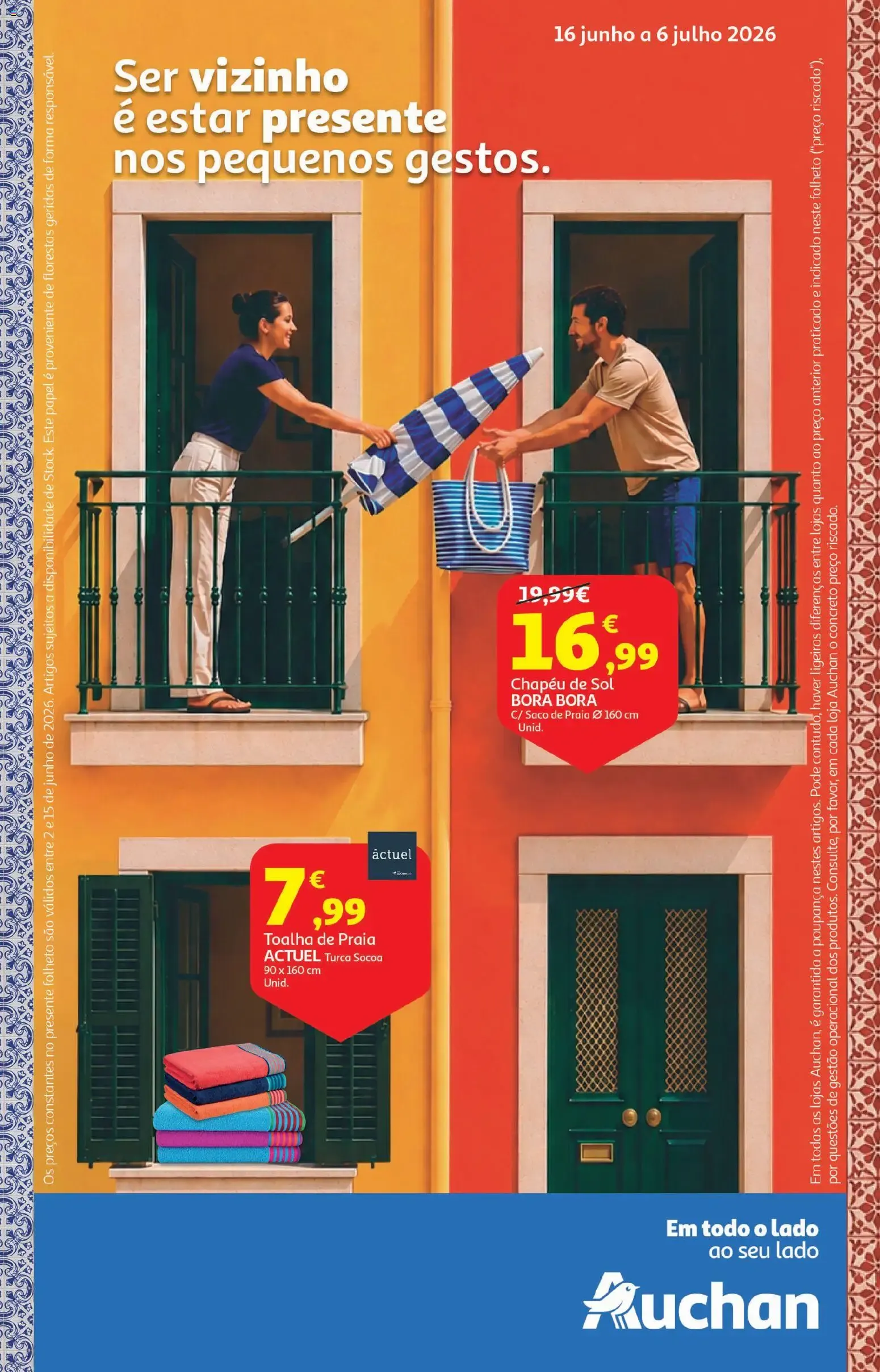 Folheto Ser vizinho é estar presente nos pequenos gestos. Auchan de 16 de junho até 6 de julho 2026 - Pagina 1