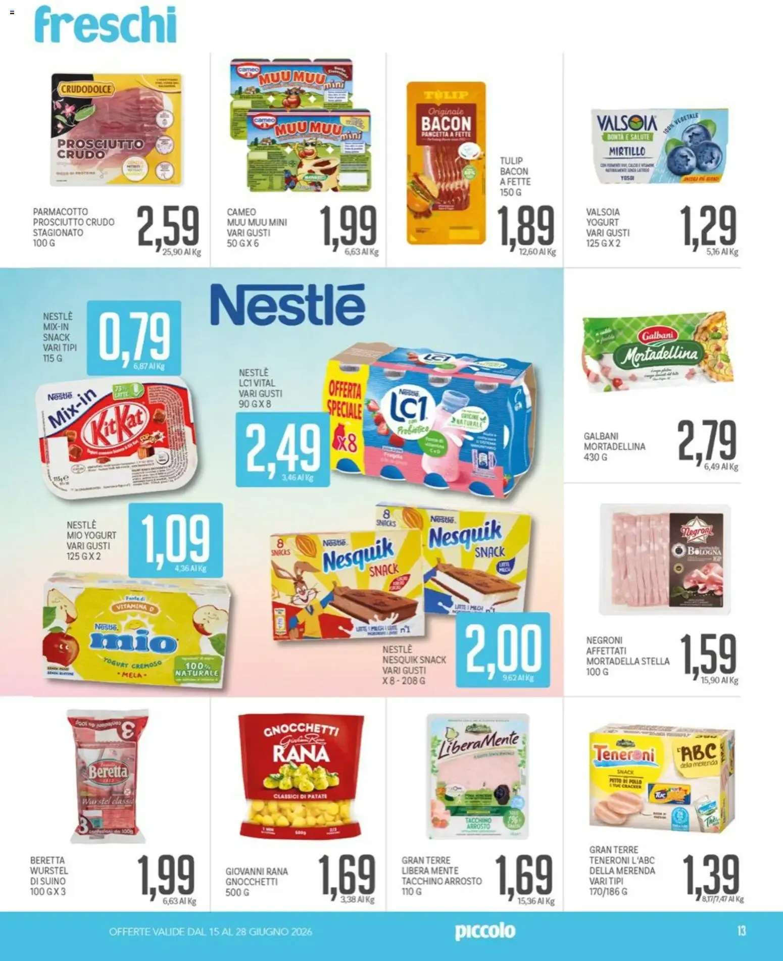 Piccolo volantino dal 15/06/2026 - online Offerte da 15 giugno a 28 giugno di 2026 - Pagina del volantino 12