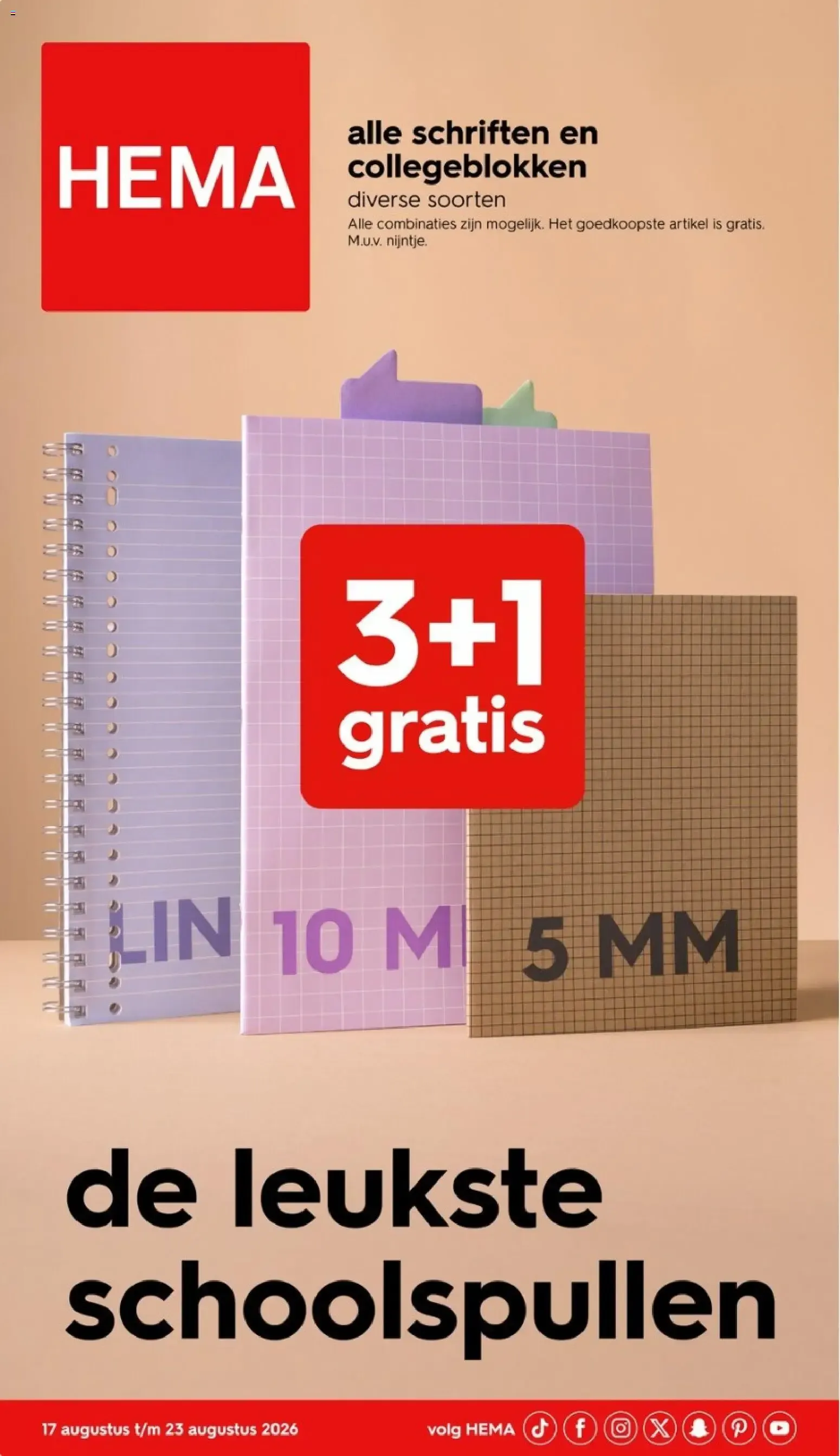 Hema: De leukste schoolspullen - Alle schriften en collegeblokken 3+1 gratis van 17 augustus tot 23 augustus 2026 - Folder pagina 1