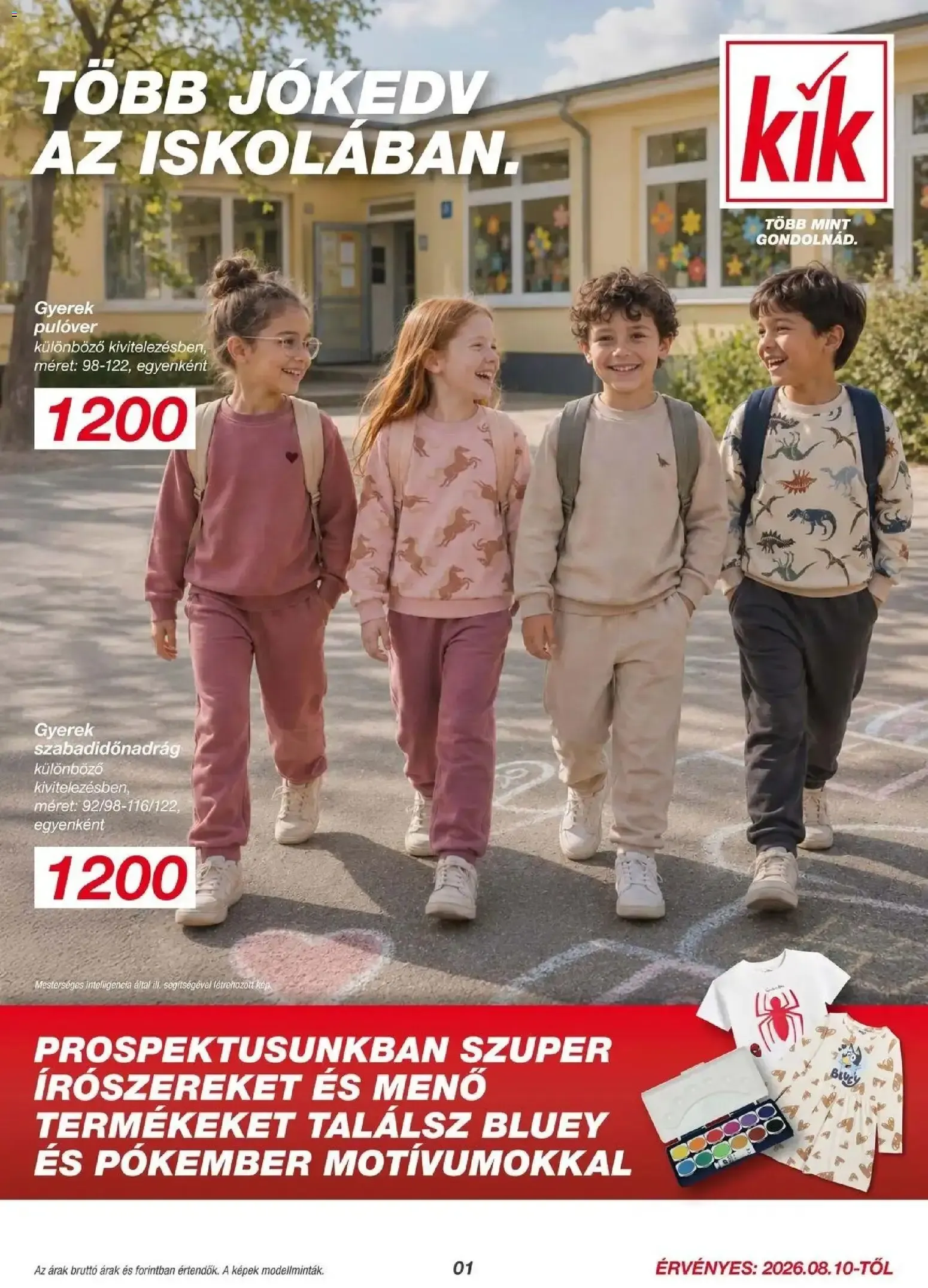 Katalógus Kik: Más alegría en la escuela. Ofertas en ropa infantil y artículos escolares con motivos Bluey y Spiderman. augusztus 10.-tól augusztus 16.-ig 2026. - Oldal 1