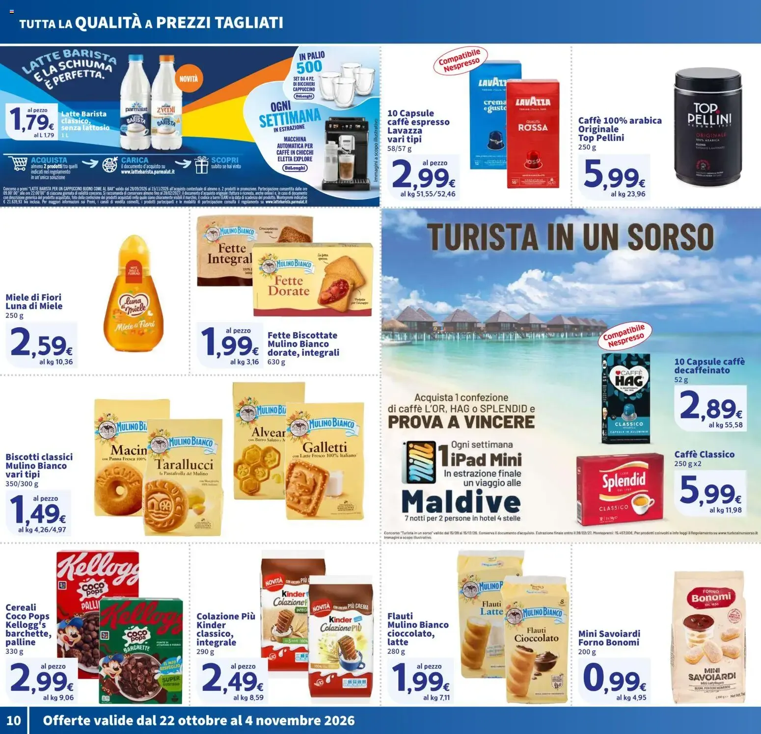 Nuovo SIGMA volantino Toscana dal 22/10/2026 > offerte anteprima 🛍️ da 22 ottobre a 4 novembre di 2026 - Pagina del volantino 10