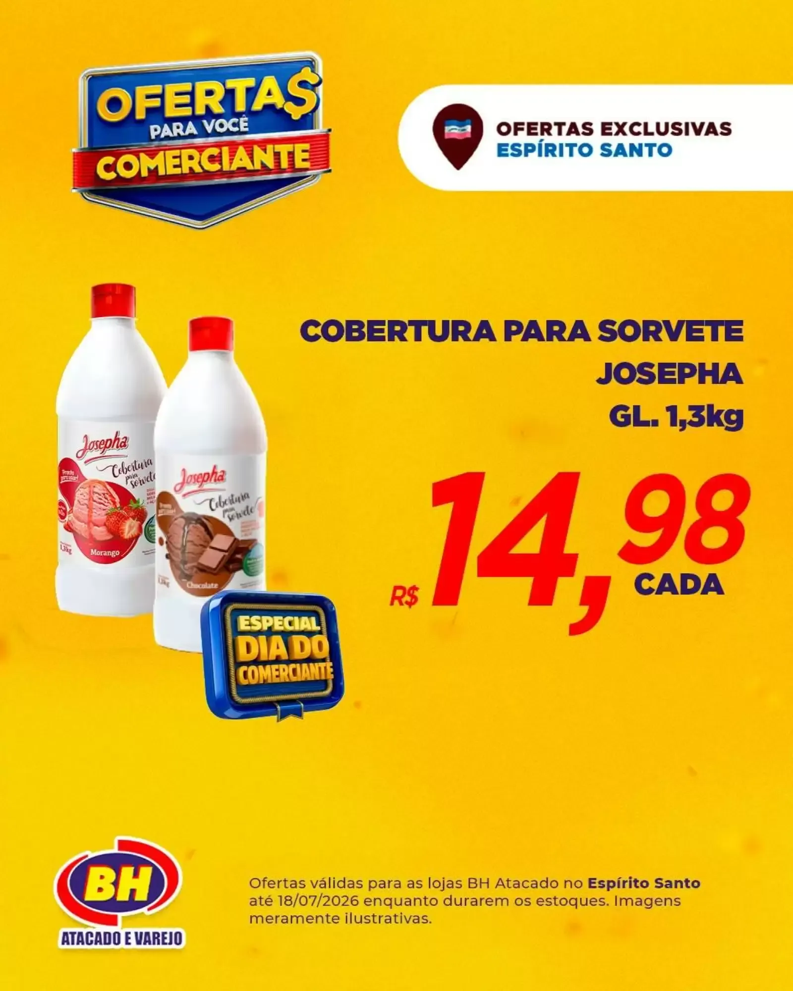 Encarte de Ofertas BH Atacado e Varejo para Comerciantes Espírito Santo 13 de julho até 18 de julho 2026 - Pagina 7