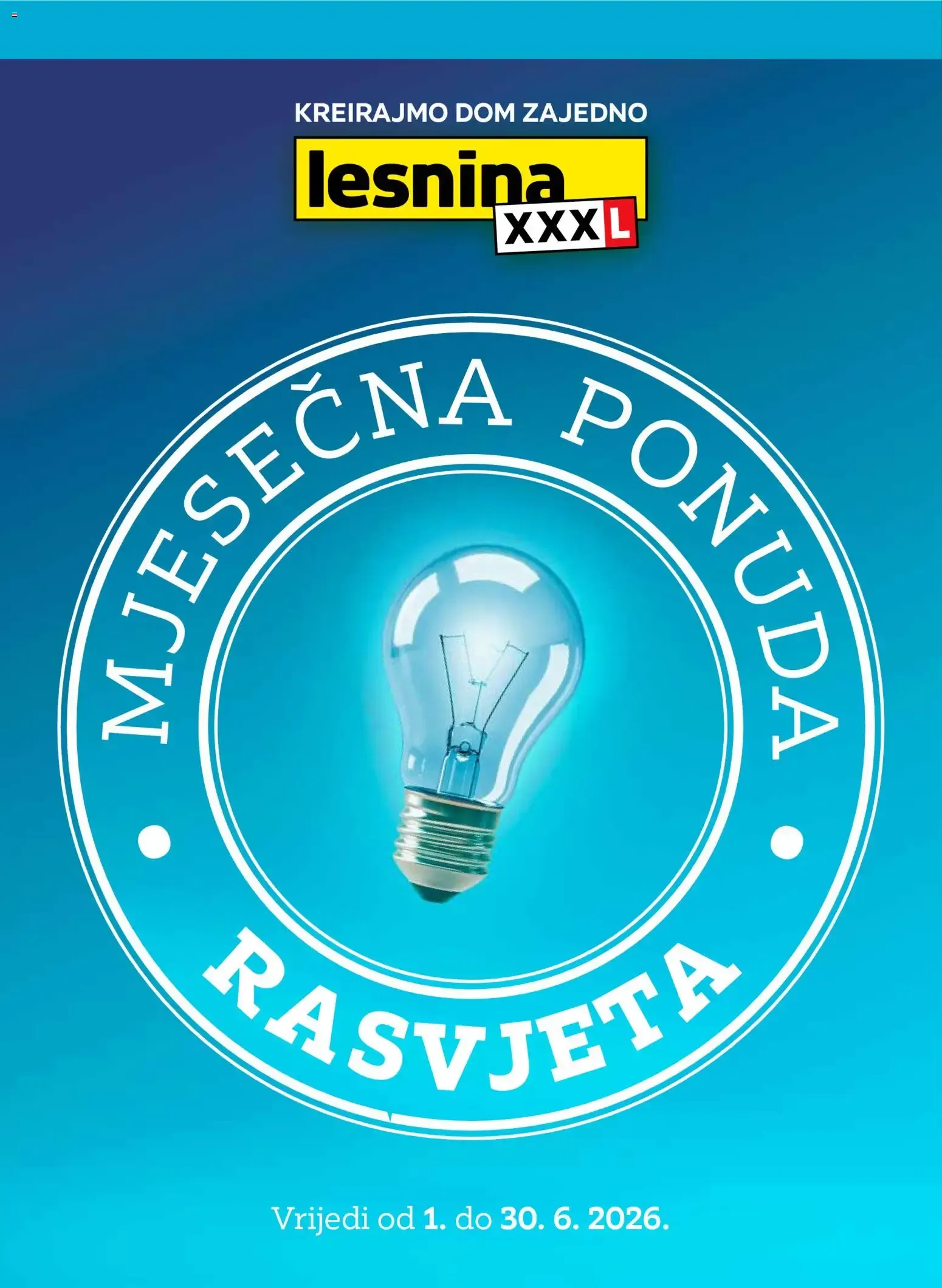Katalog Lesnina XXXL - Mjesečna ponuda Rasvjeta od 1. lipnja do 30. lipnja 2026. - Pregled Stranica 1