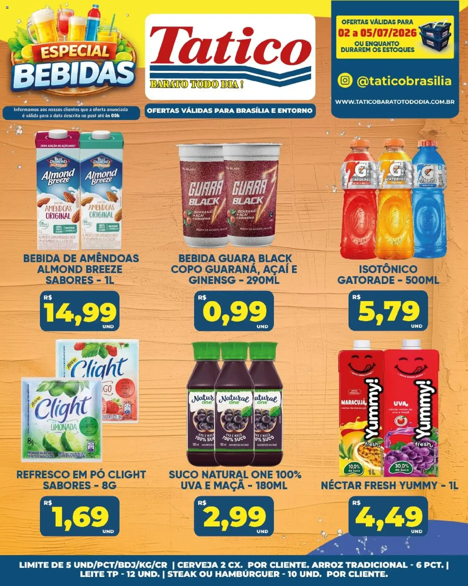 Encarte de Tatico BARATO TODO DIA! SOMBRA, AGUA FRESCA E BARATO TODO DIA! 2 de julho até 2 de julho 2026 - Pagina 25