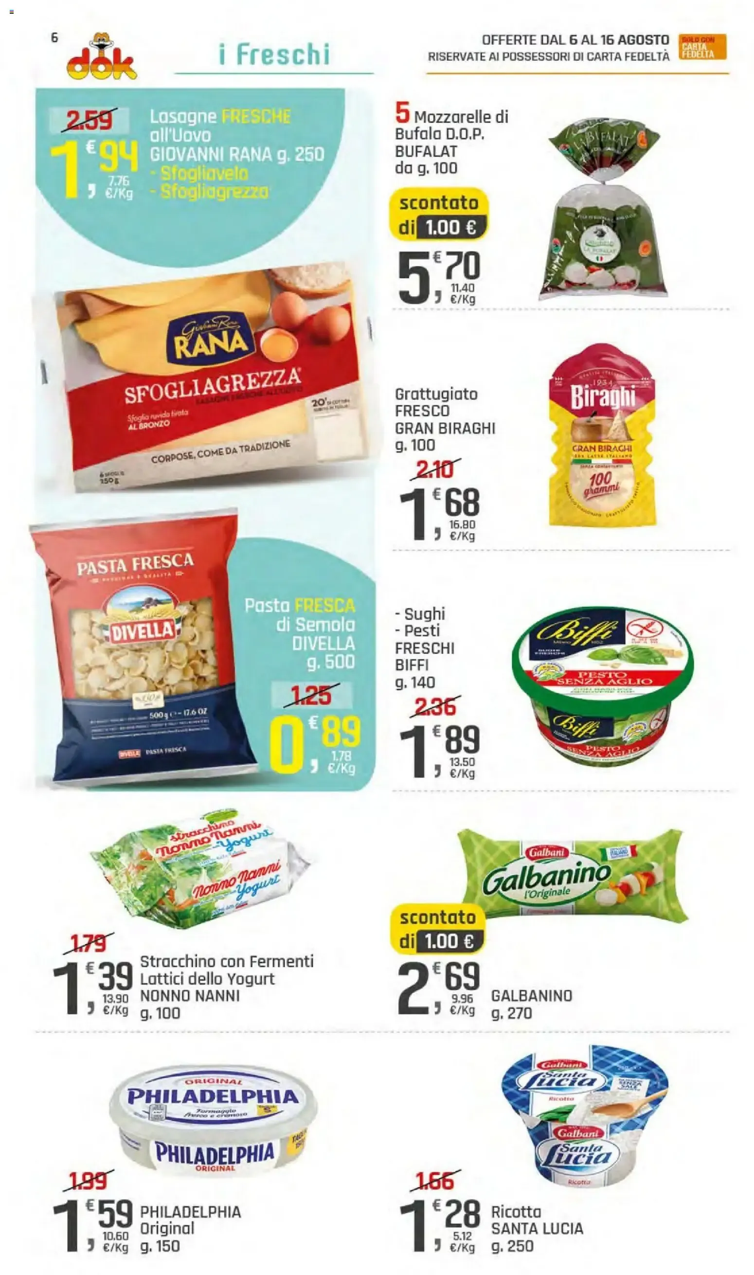Nuovo DOK volantino dal 06/08/2026 > offerte anteprima 🛍️ da 6 agosto a 16 agosto di 2026 - Pagina del volantino 6