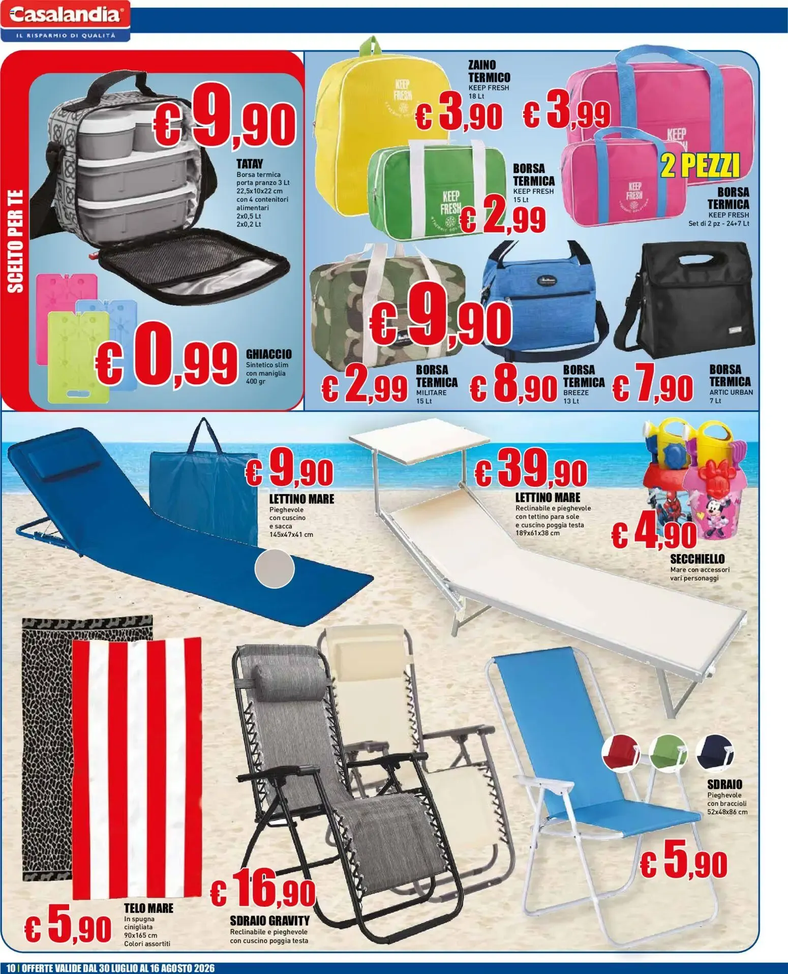 IL RISPARMIO NON VA IN VACANZA. Casalandia da 30 luglio a 16 agosto di 2026 - Pagina del volantino 10