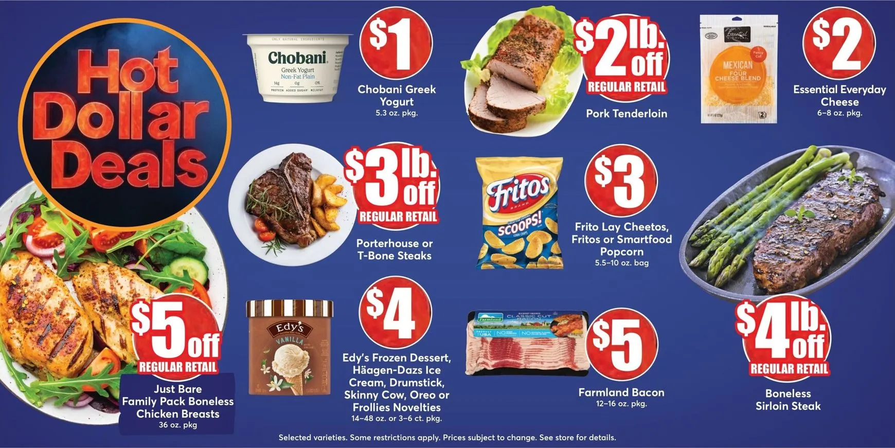 Current Dierbergs - Hot Dollar Deals leaflet valid from Tuesday 07/07/2026 to Monday 07/13/2026