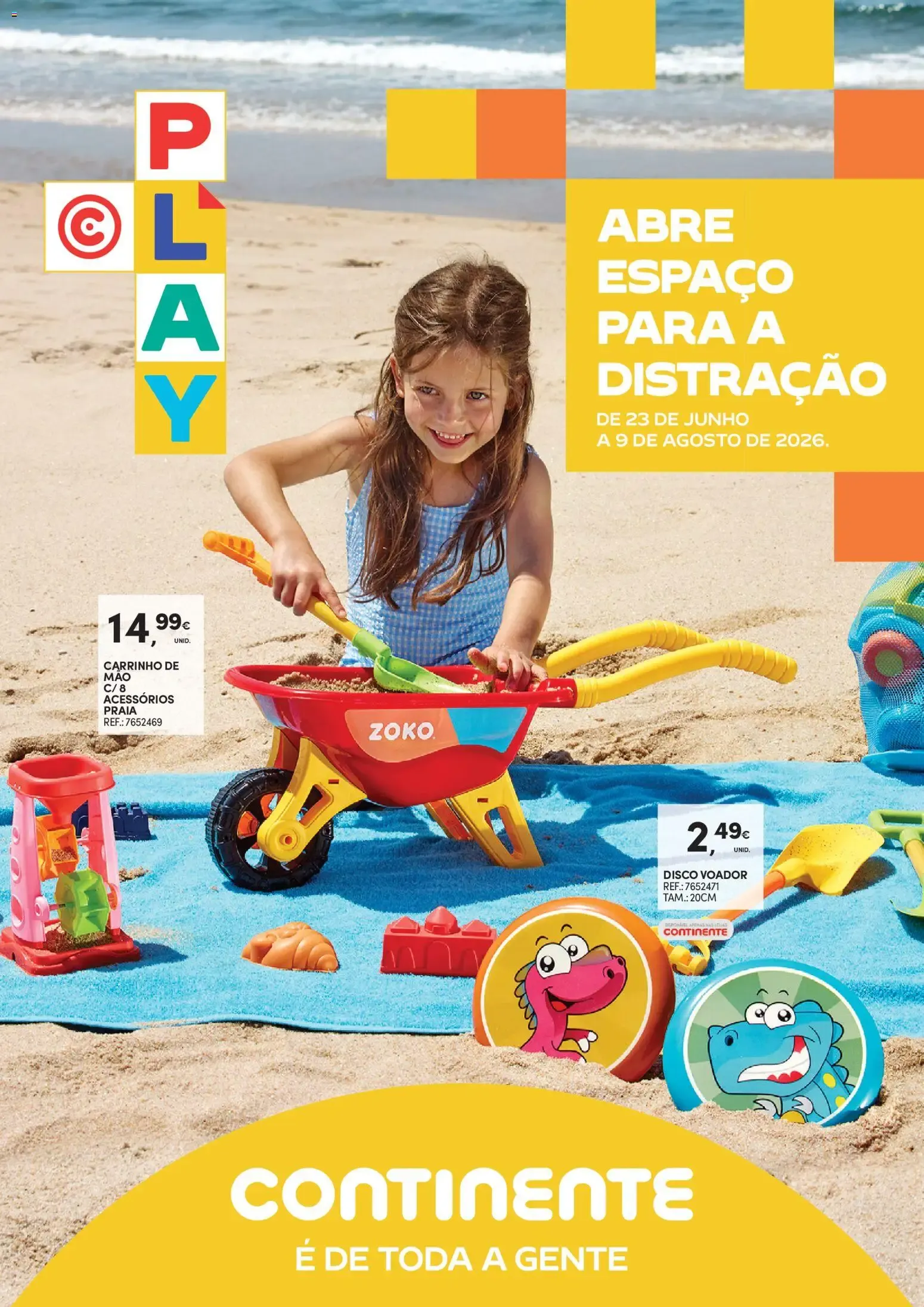 Folheto Continente - Férias de Verão Abre espaço para a distração » de 23/06/2026 - 09/08/2026 de 23 de junho até 9 de agosto 2026 - Pagina 1