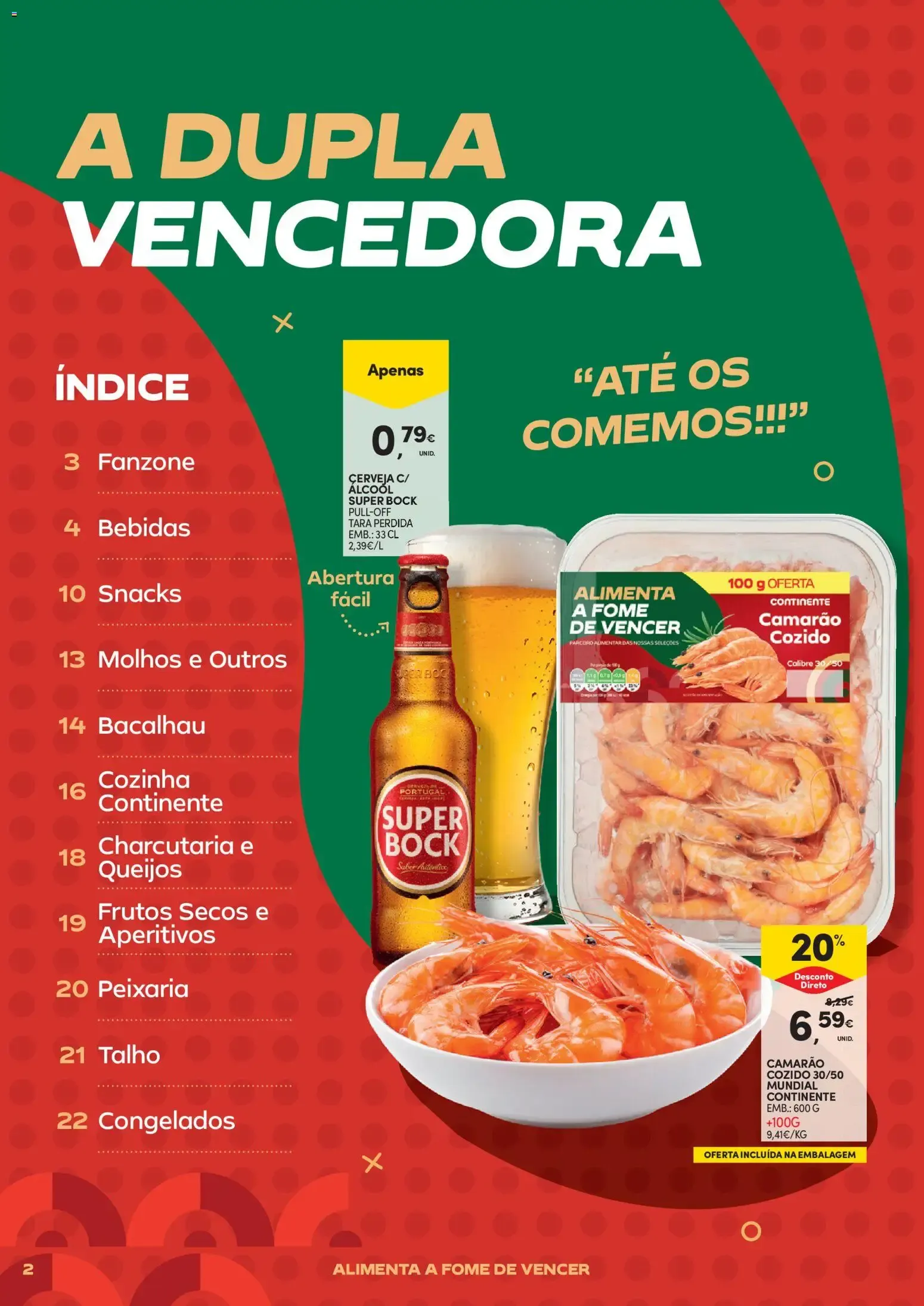 Folheto Continente - Futebol Alimenta a fome de vencer » de 09/06/2026 - 21/06/2026 de 9 de junho até 21 de junho 2026 - Pagina 2